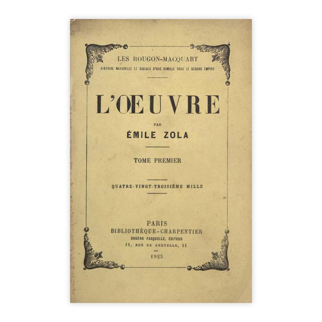 L'oeuvre par Emile Zola - tome premier