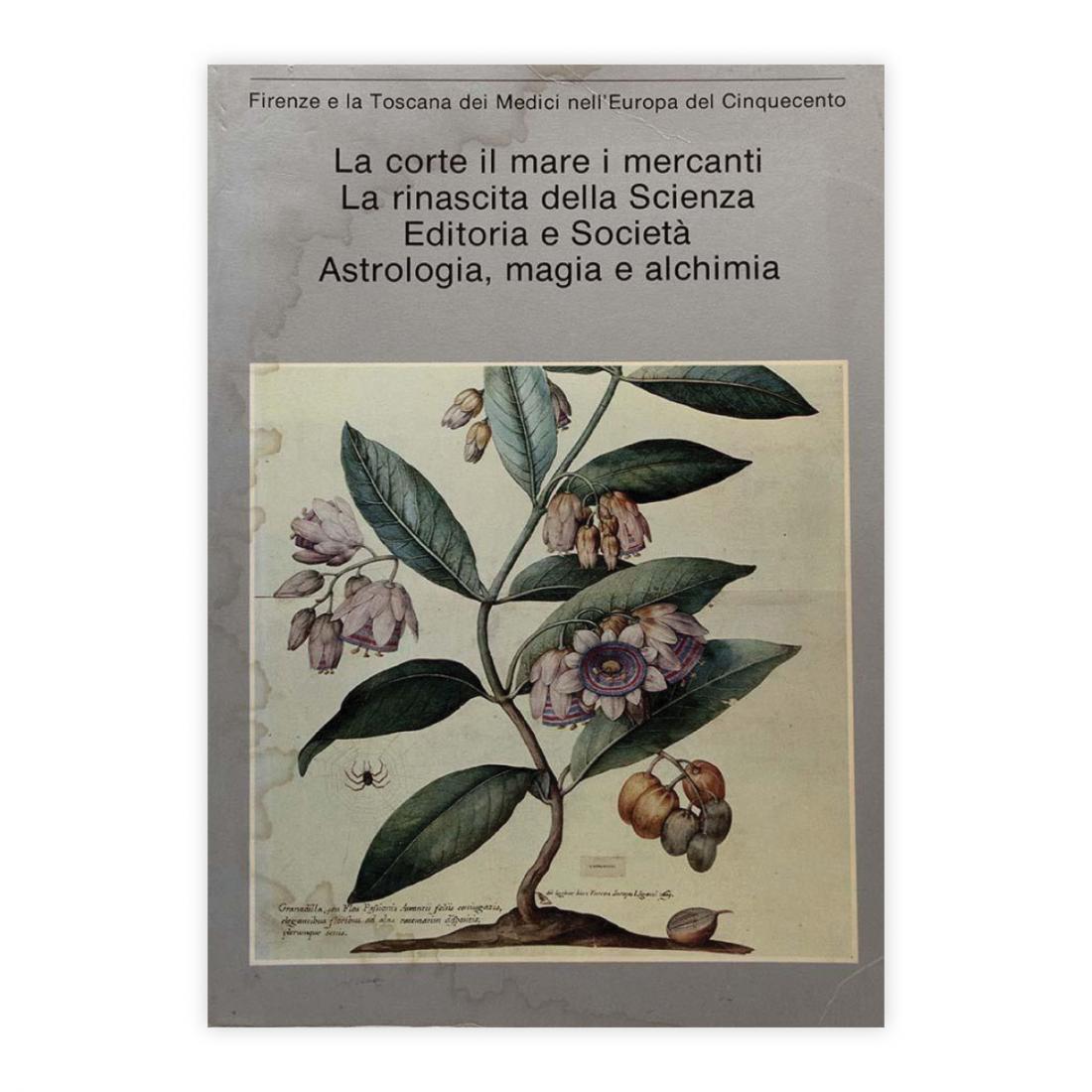 La corte il mare i mercanti la rinascita della Scienza …