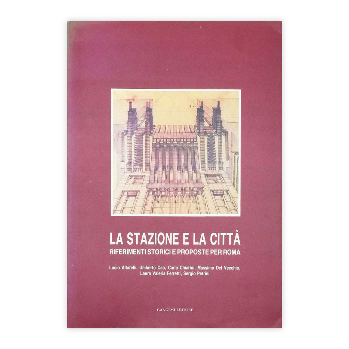 La stazione e la città - Riferimenti storici e proposte …