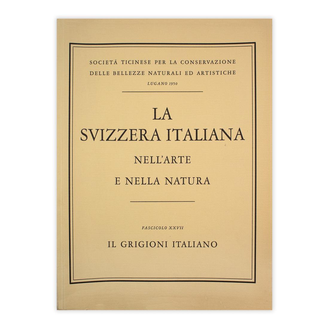 La Svizzera italiana nell'arte e nella natura - Il Grigioni …