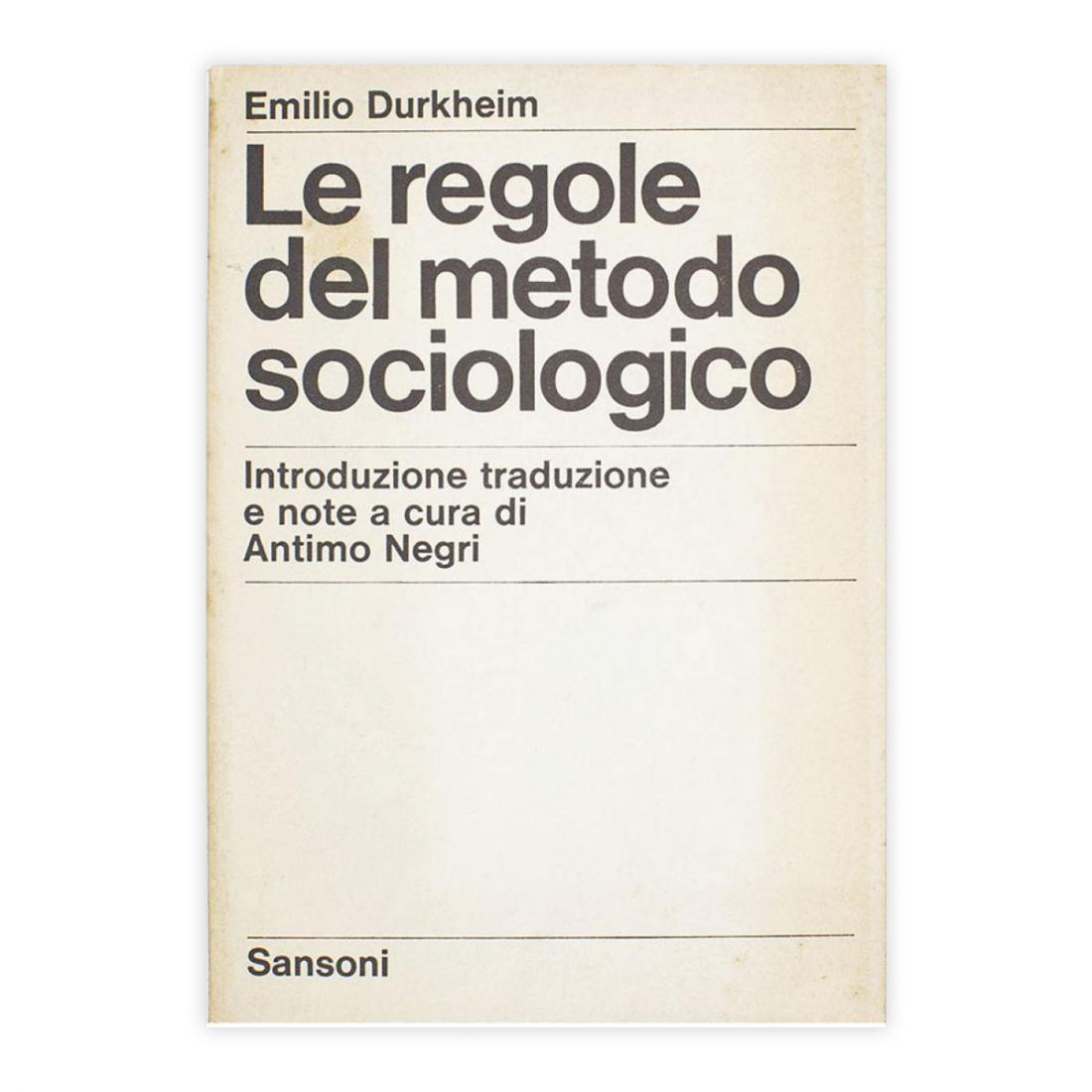 Le regole del metodo sociologico