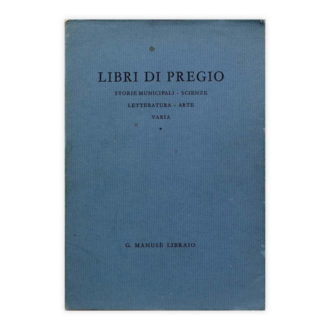 Libri di Pregio - Storie Municipali - Letteratura - Arte …