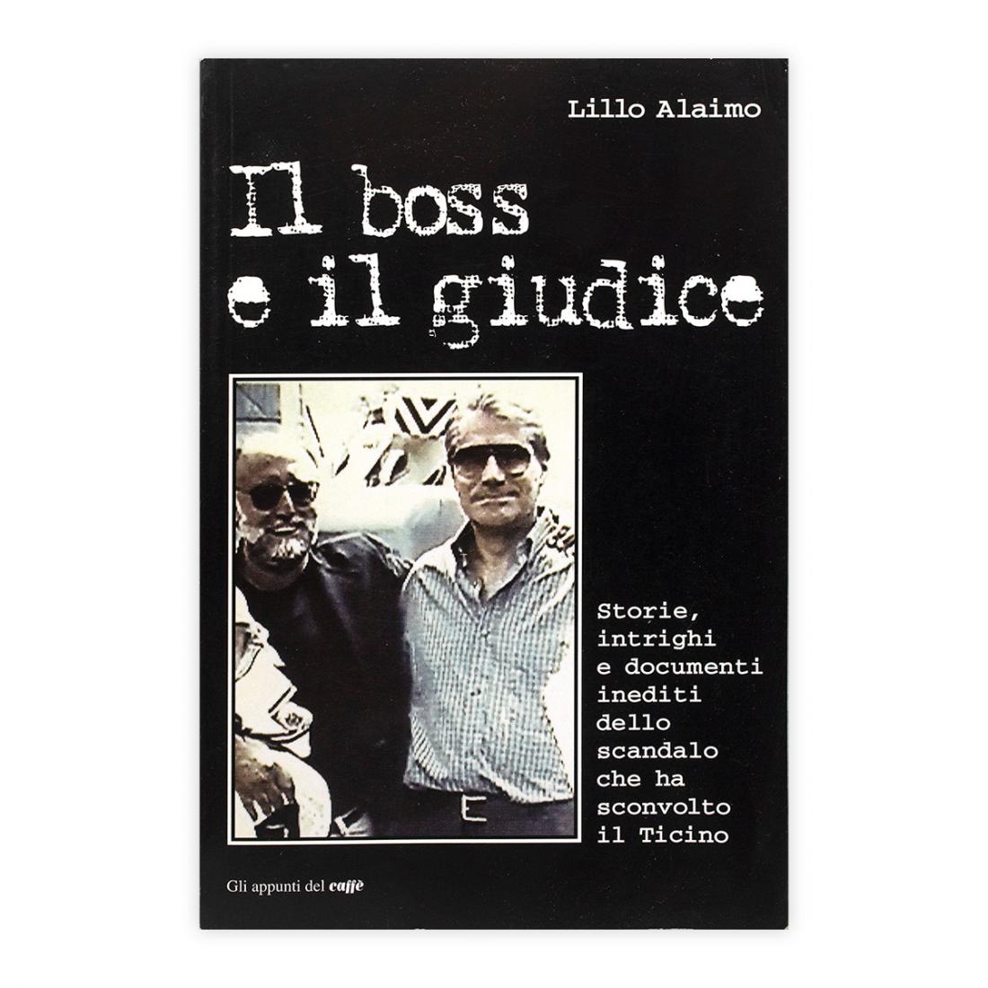 Lillo Alaimo - Il boss e il giudice