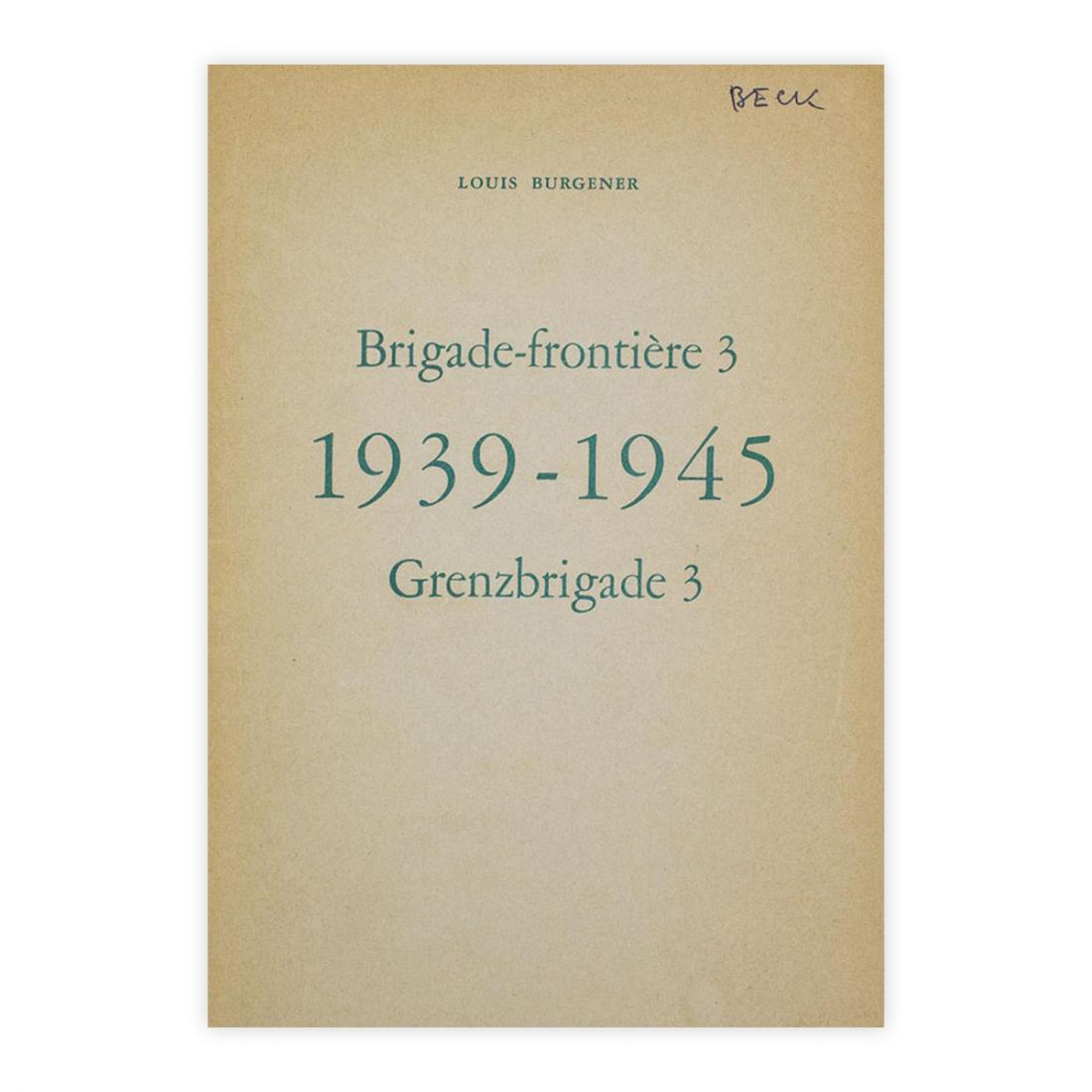 Louis Burgener - Brigade-frontiere 3 - 1939-1945