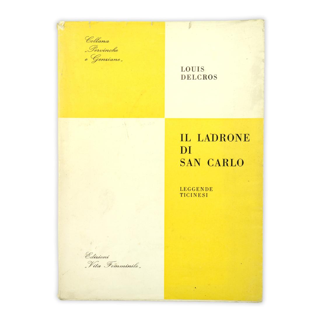 Louis Delacrois - Il ladrone di San Carlo - 1967