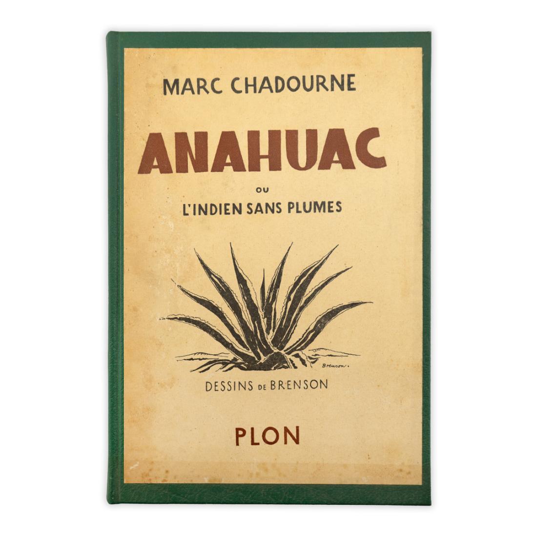 Marc Chadourne - Anahuac - 1934