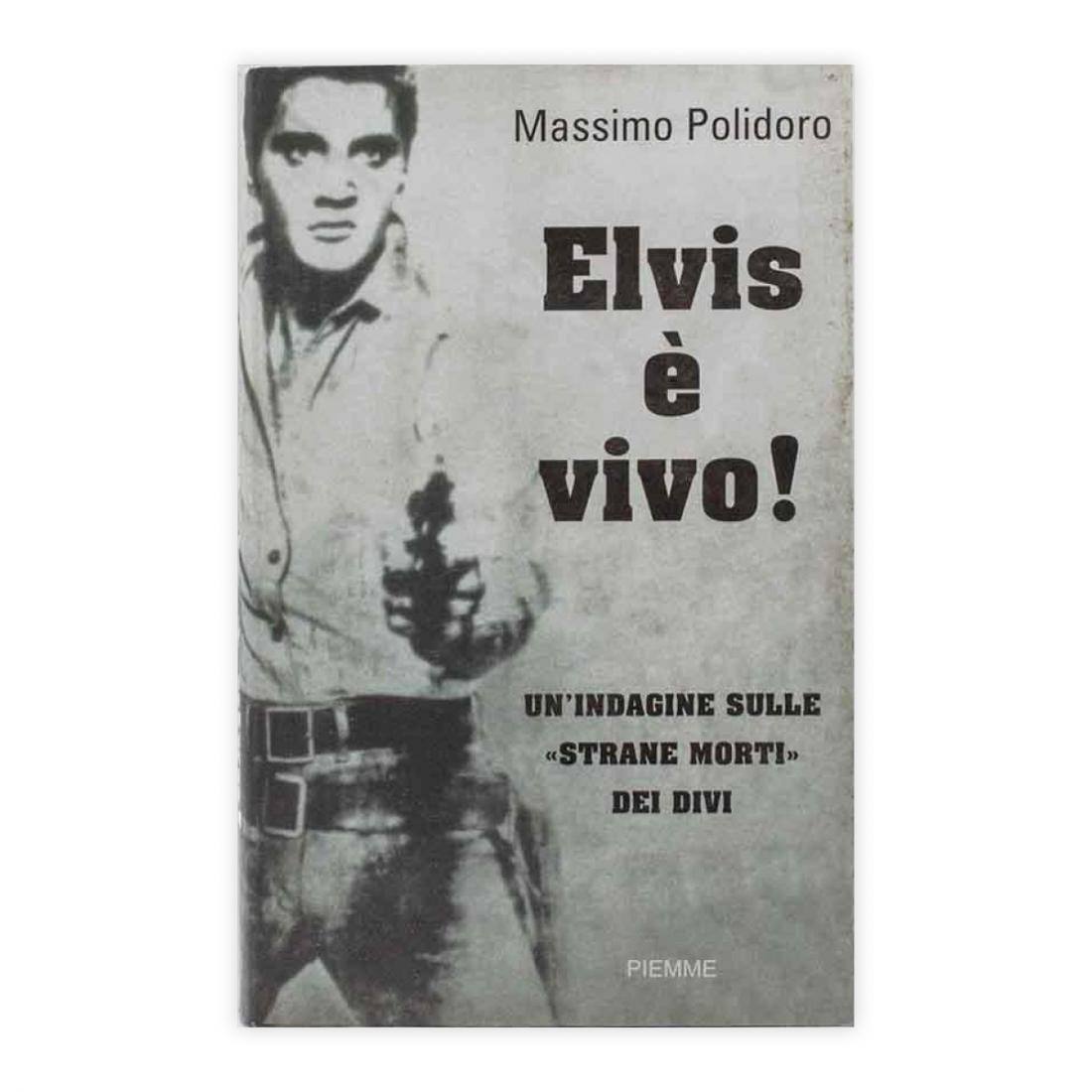 Massimo Polidoro - Elvis è vivo!