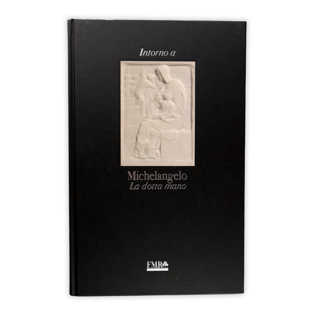 Michelangelo - La dotta mano - FMR Arte 2008 (Michelangiolo, …