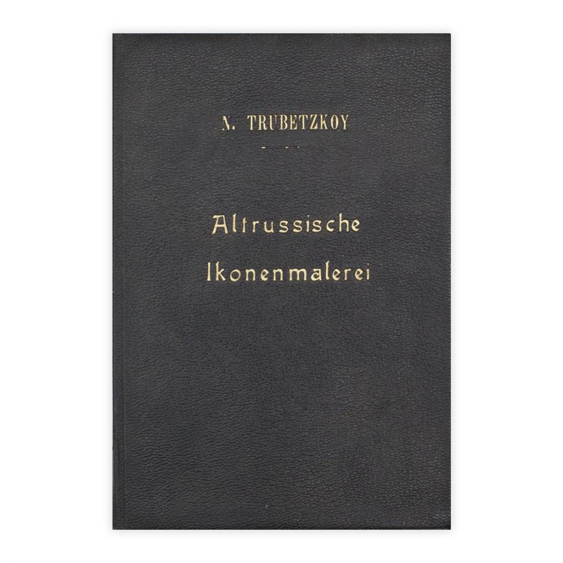 N. Trubetzkoy - Altrussische Ikonenmalerei