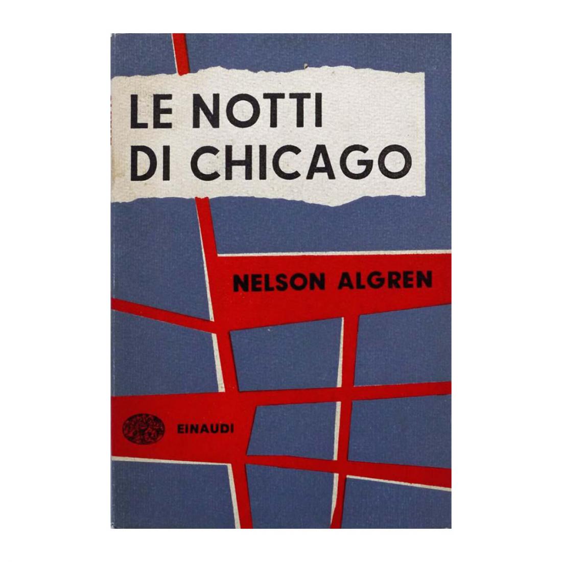 Nelson Algren - Le notti di Chicago