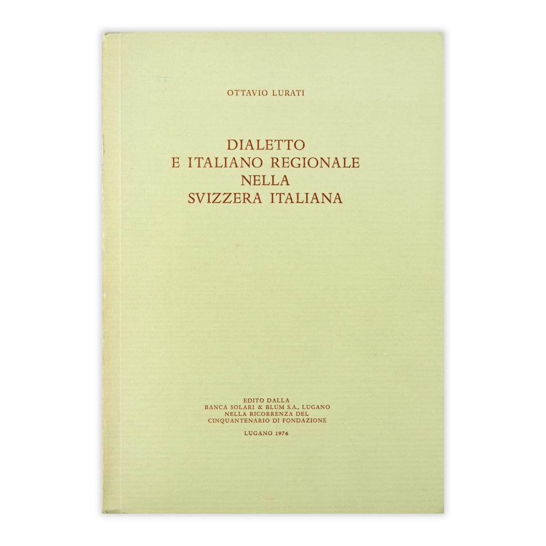 Ottavio Lurati - Dialetto e italiano regionale nella svizzera italiana