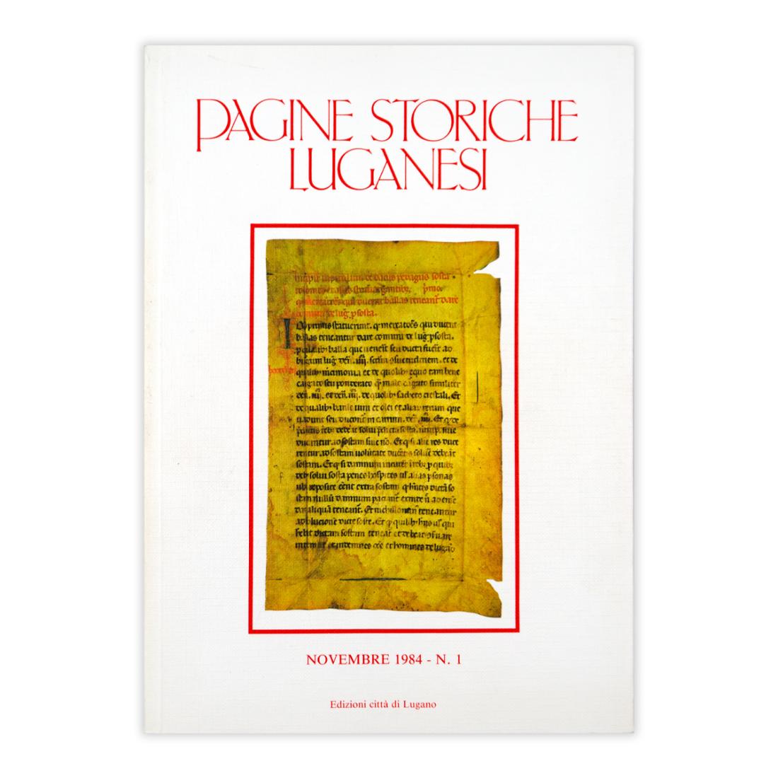 Pagine storiche luganesi - Dicembre 1984 N.1