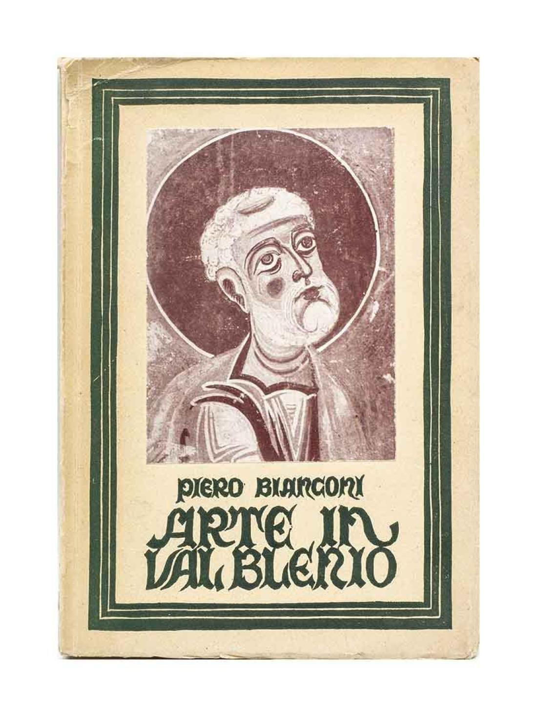 Piero Bianconi - Arte in Val Blenio