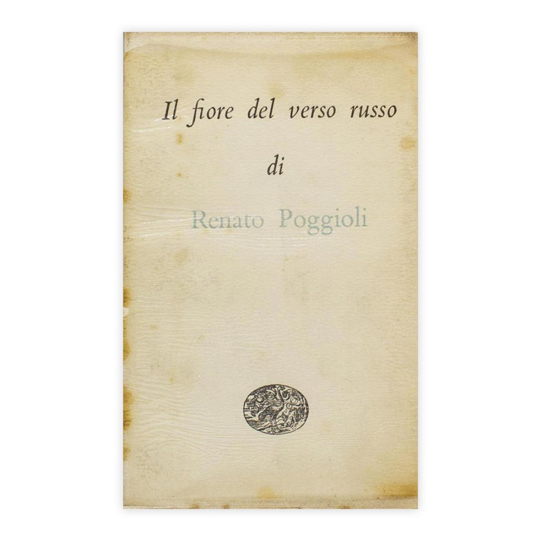 Renato Poggioli - Il fiore del verso russo