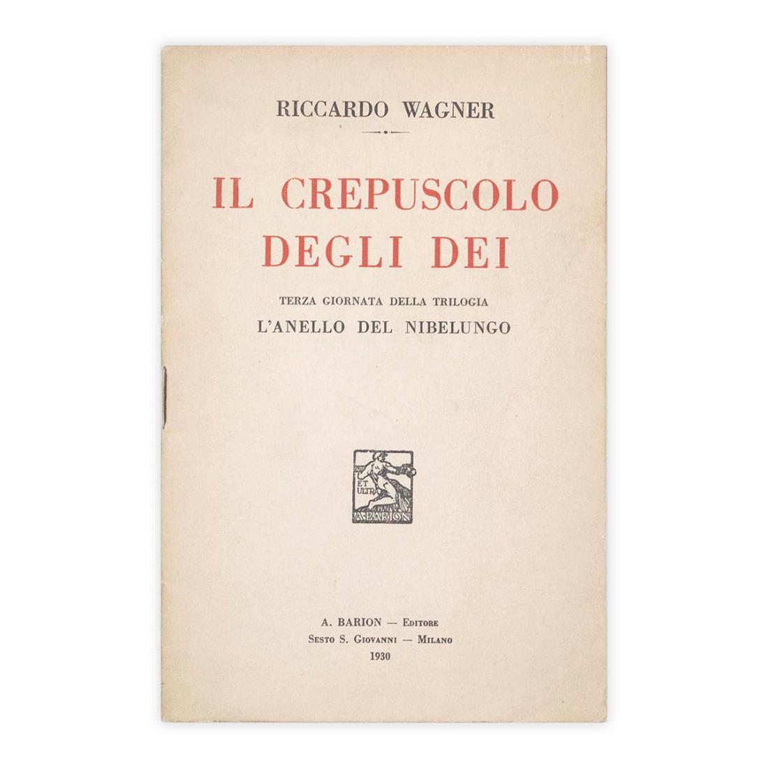 Riccardo Wagner - Il Crepuscolo degli Dei