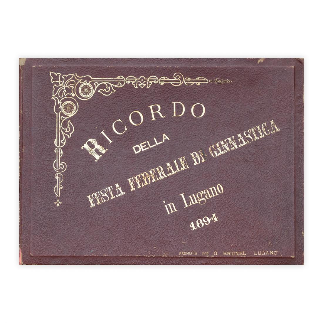 Ricordo festa Federale di Ginnastica - Lugano 1894