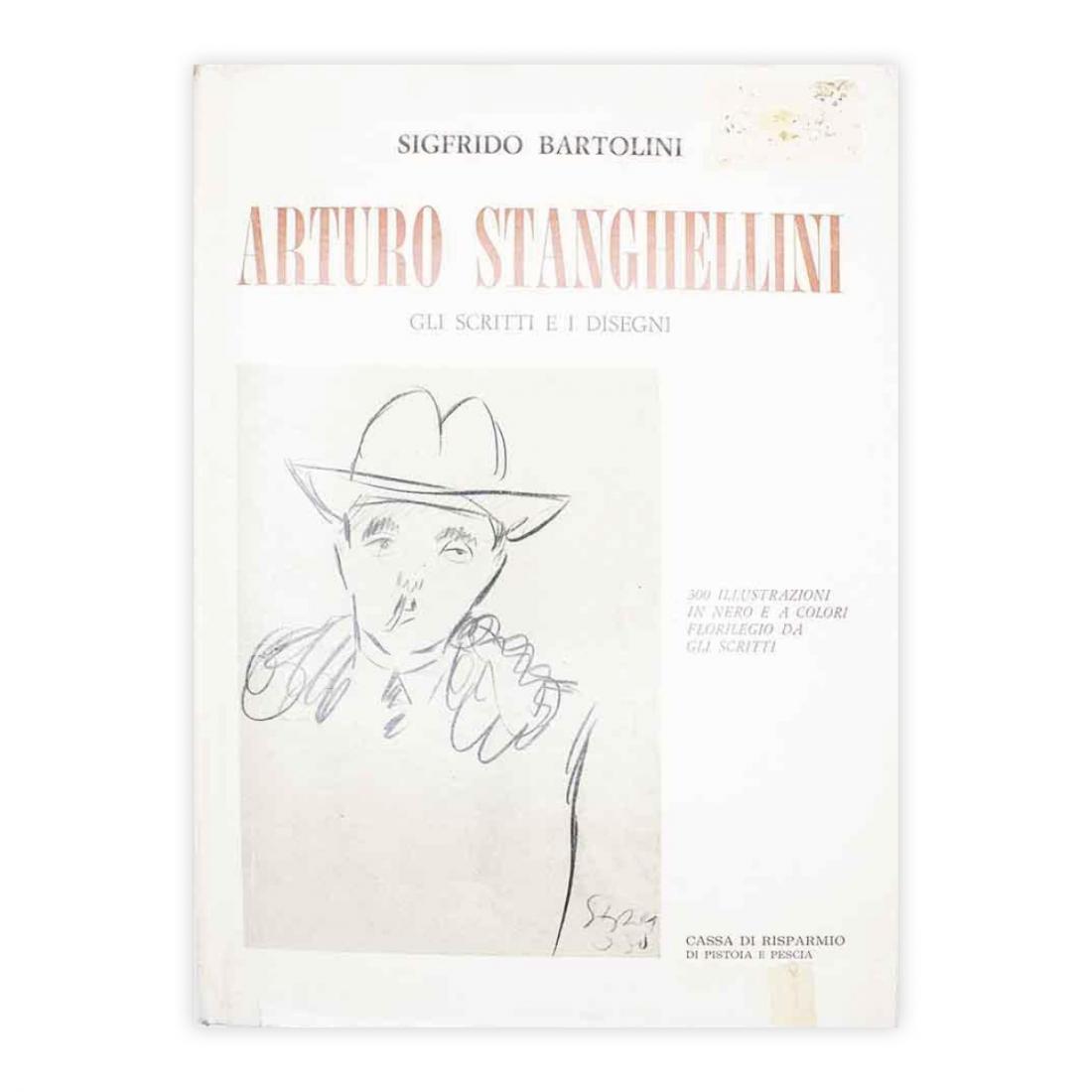 Sigfrido Bartolini - Arturo Stanghellini gli scritti e i disegni