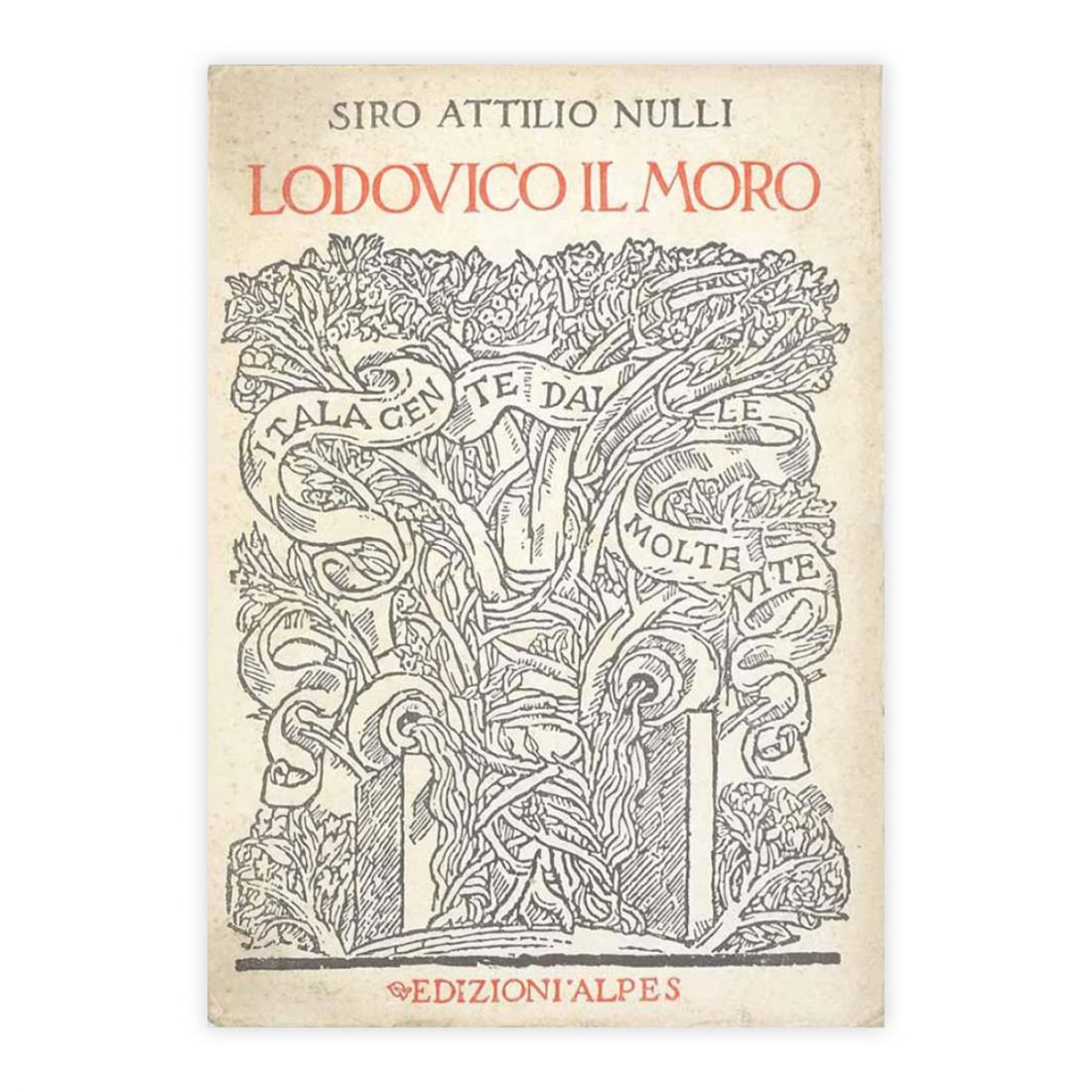 Siro Attilio Nulli - Lodovico il Moro