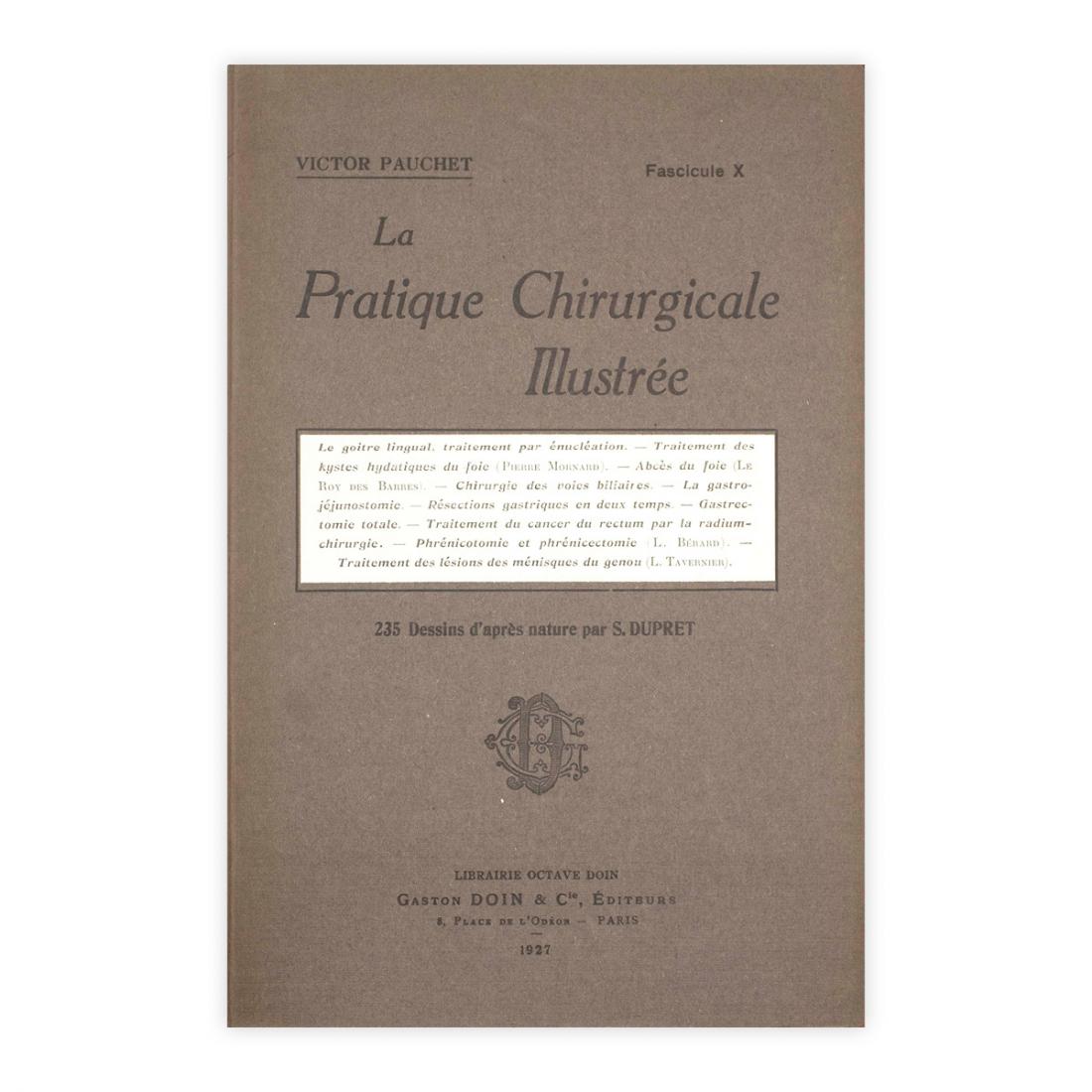 V. Pauchet - La Pratique Chirurgicale Illustrèe - Fascicule X