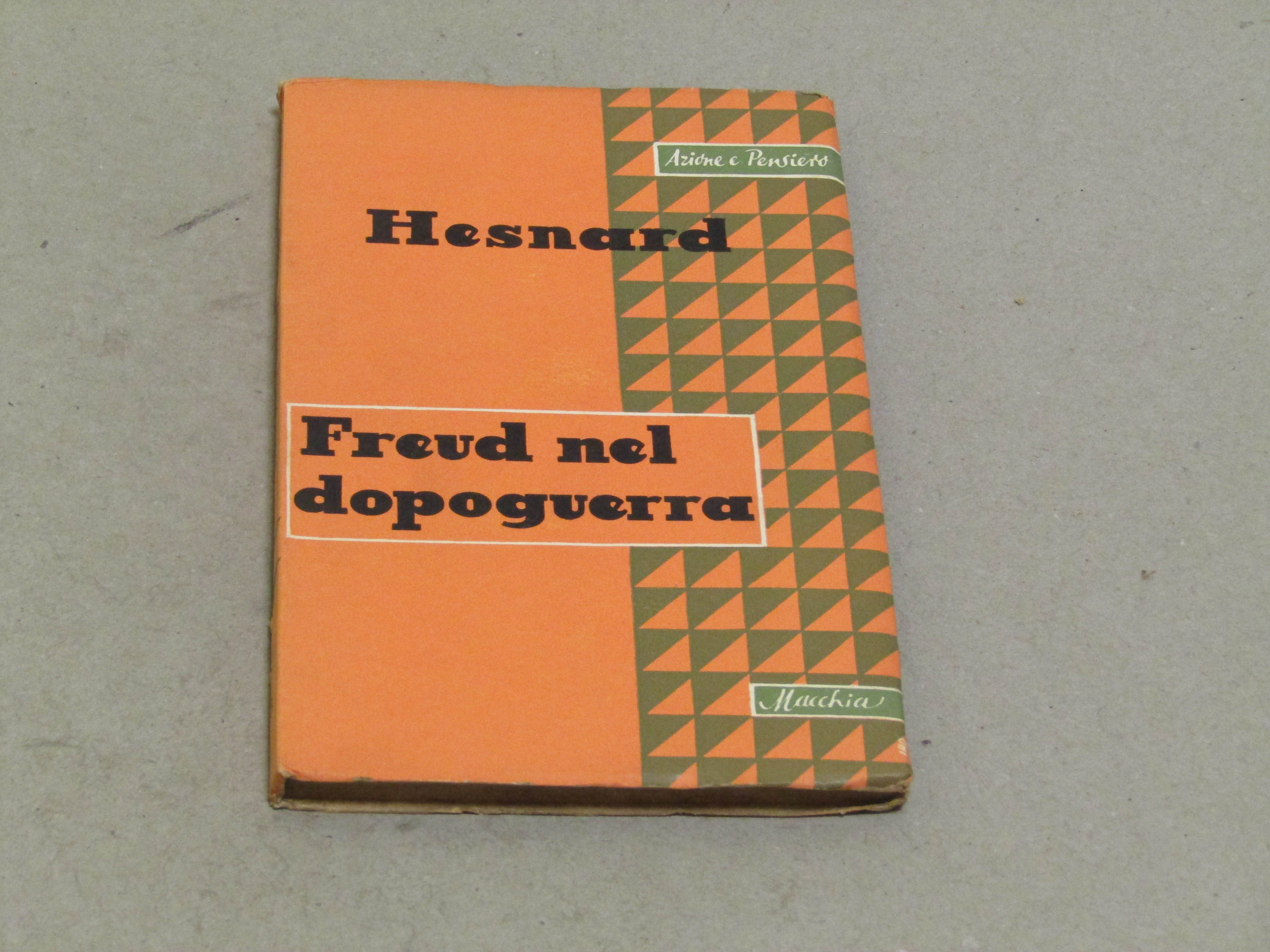 A. Hesnard. Freud nella società del dopoguerra