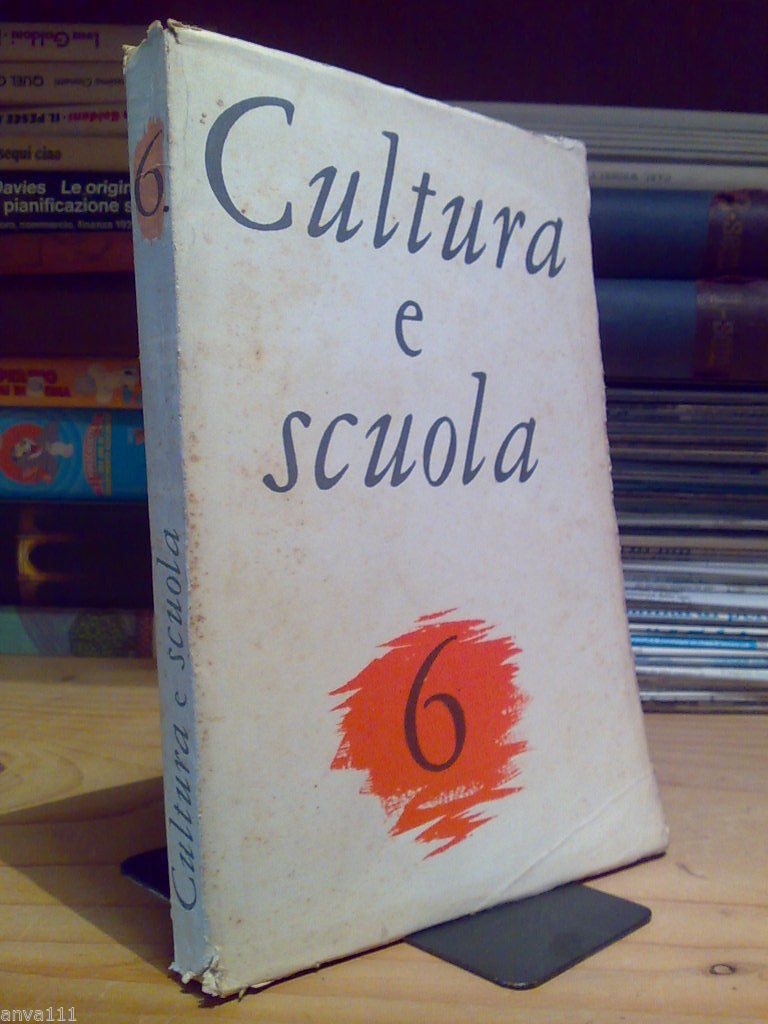 AA.VV. - CULTURA E SCUOLA num. 6 - 1963 - …