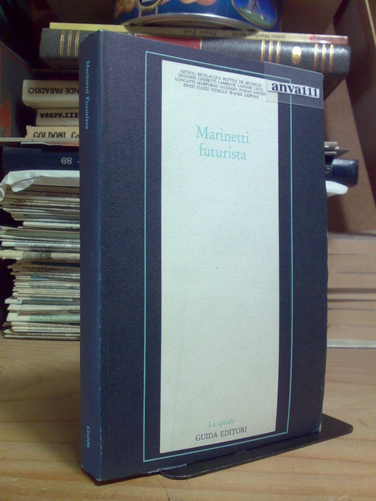 AA.VV. - MARINETTI FUTURISTA - Guida Editori 1977