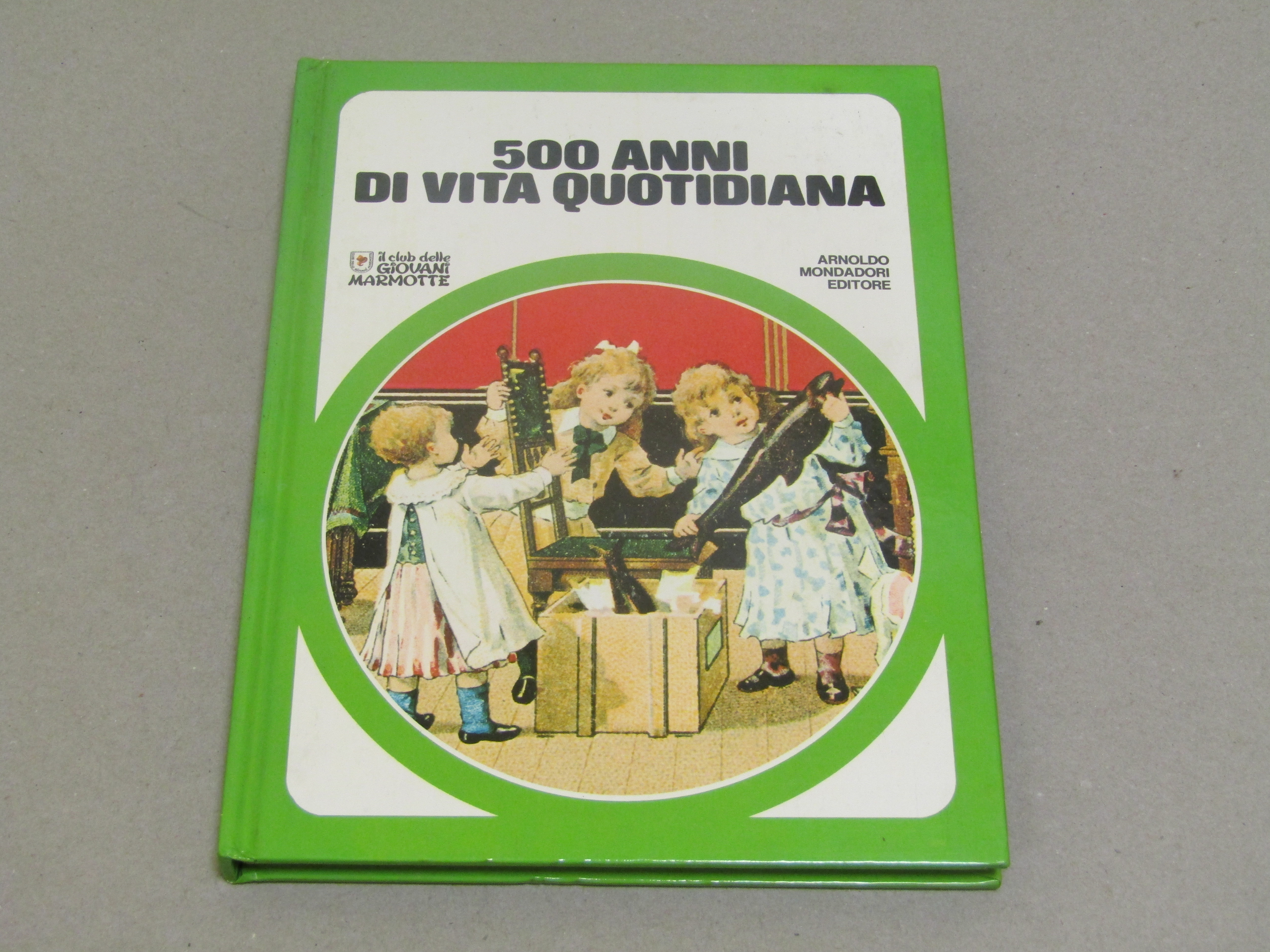 AA. VV. 500 anni di vita quotidiana