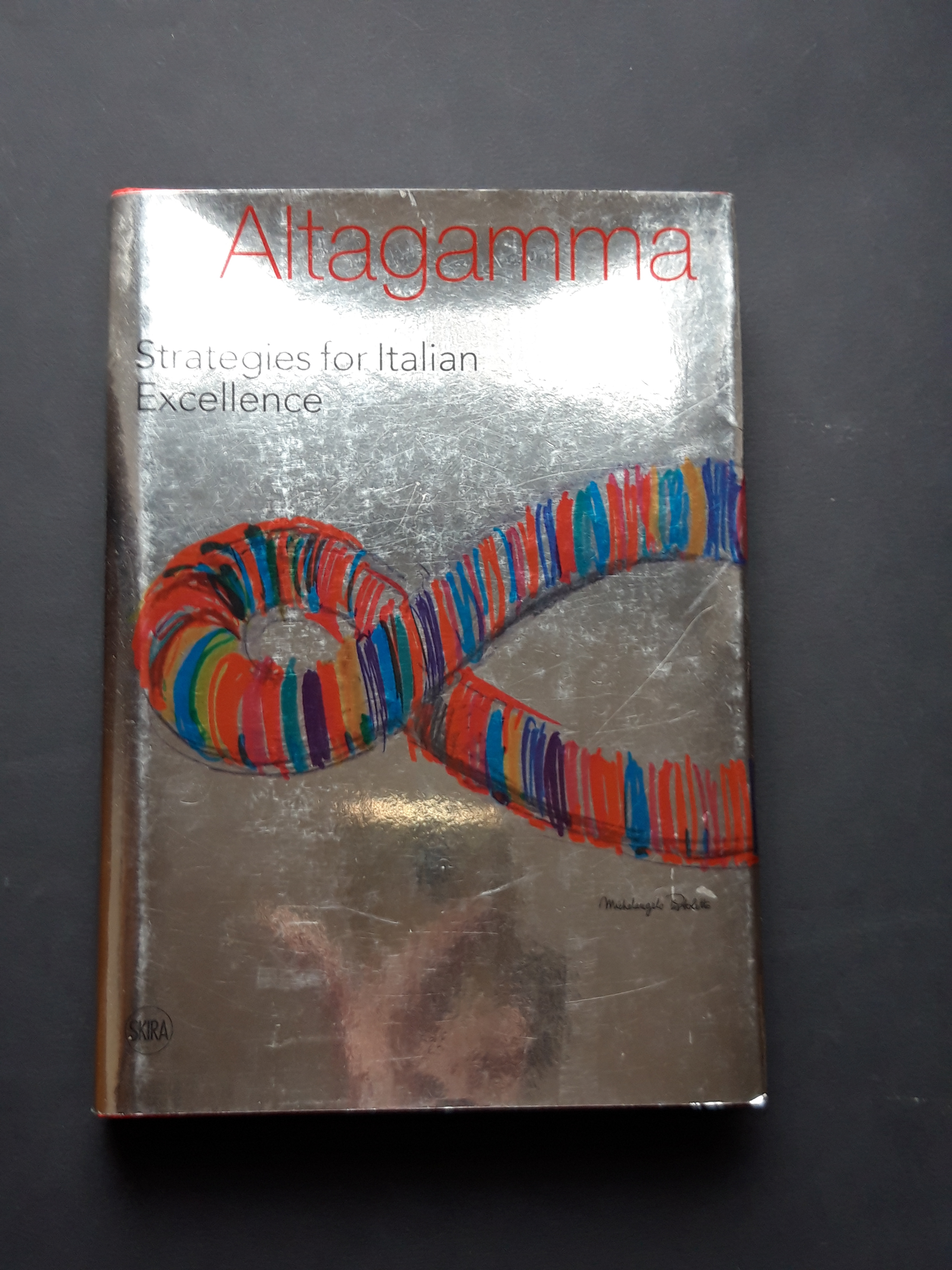 AA. VV., Altagamma, Skira, 2018 - I