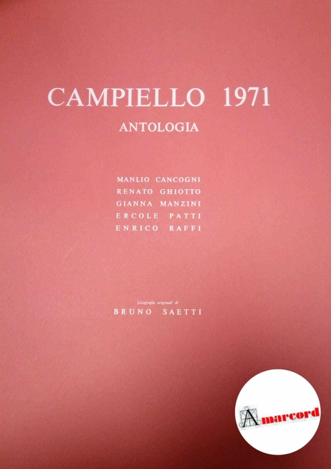 AA.VV., Campiello 1971. Antologia. Fondazione Cini, 1971.