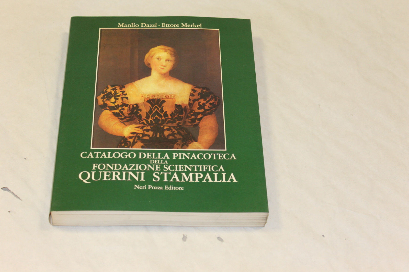 AA.VV. Catalogo della pinacoteca della fondazione scientifica Querini Stampalia. Neri …