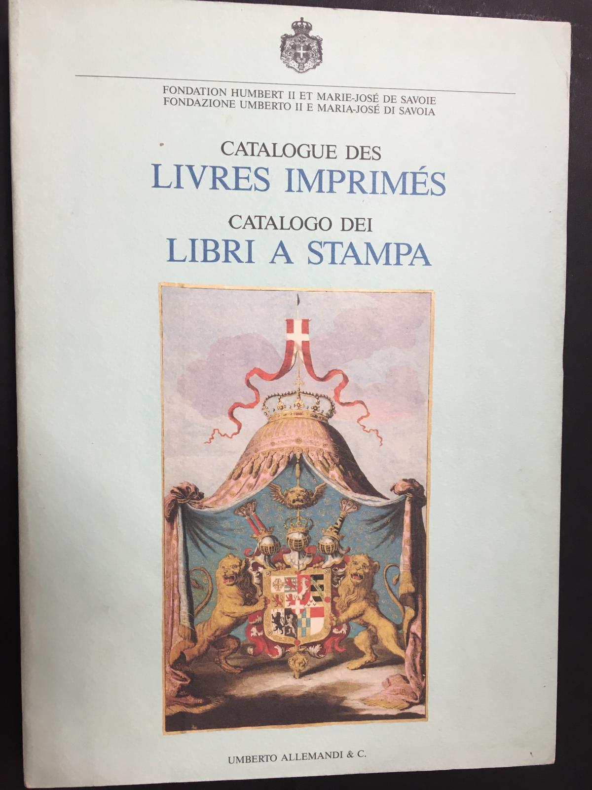 AA.VV. Catalogue des Livres Imprimes. Catalogo dei libri a stampa. …