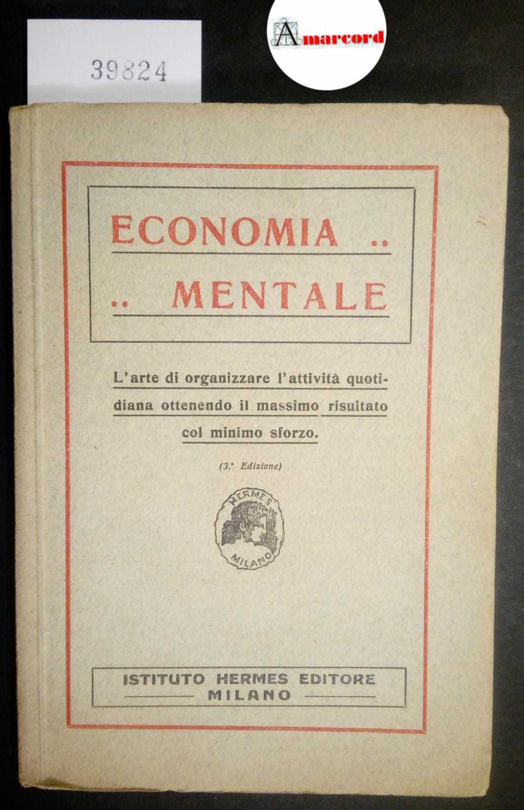 AA. VV., Economia mentale, Istituto Hermes, s.d.