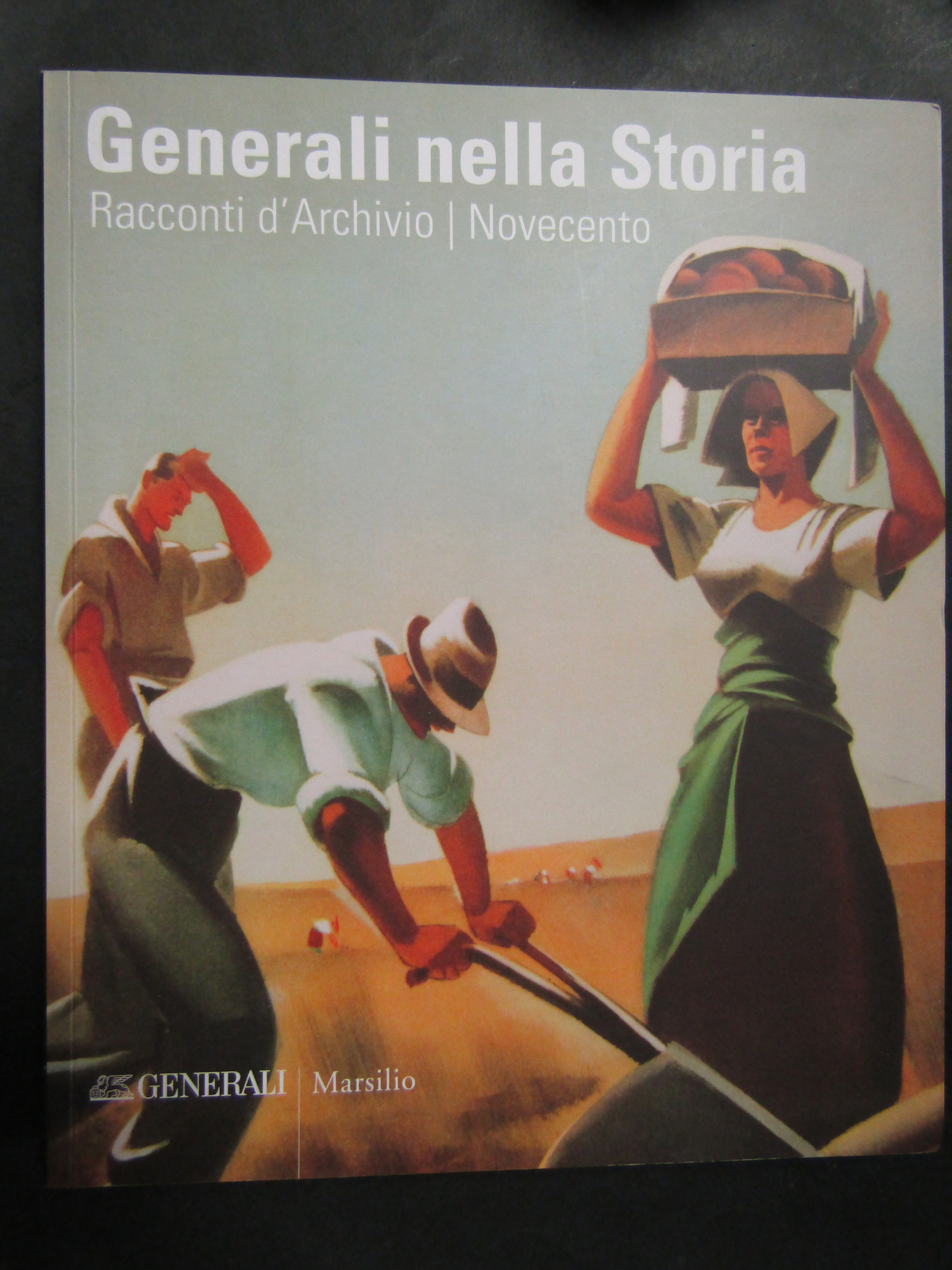 AA.VV. Generali nella storia. Marsilio. 2016