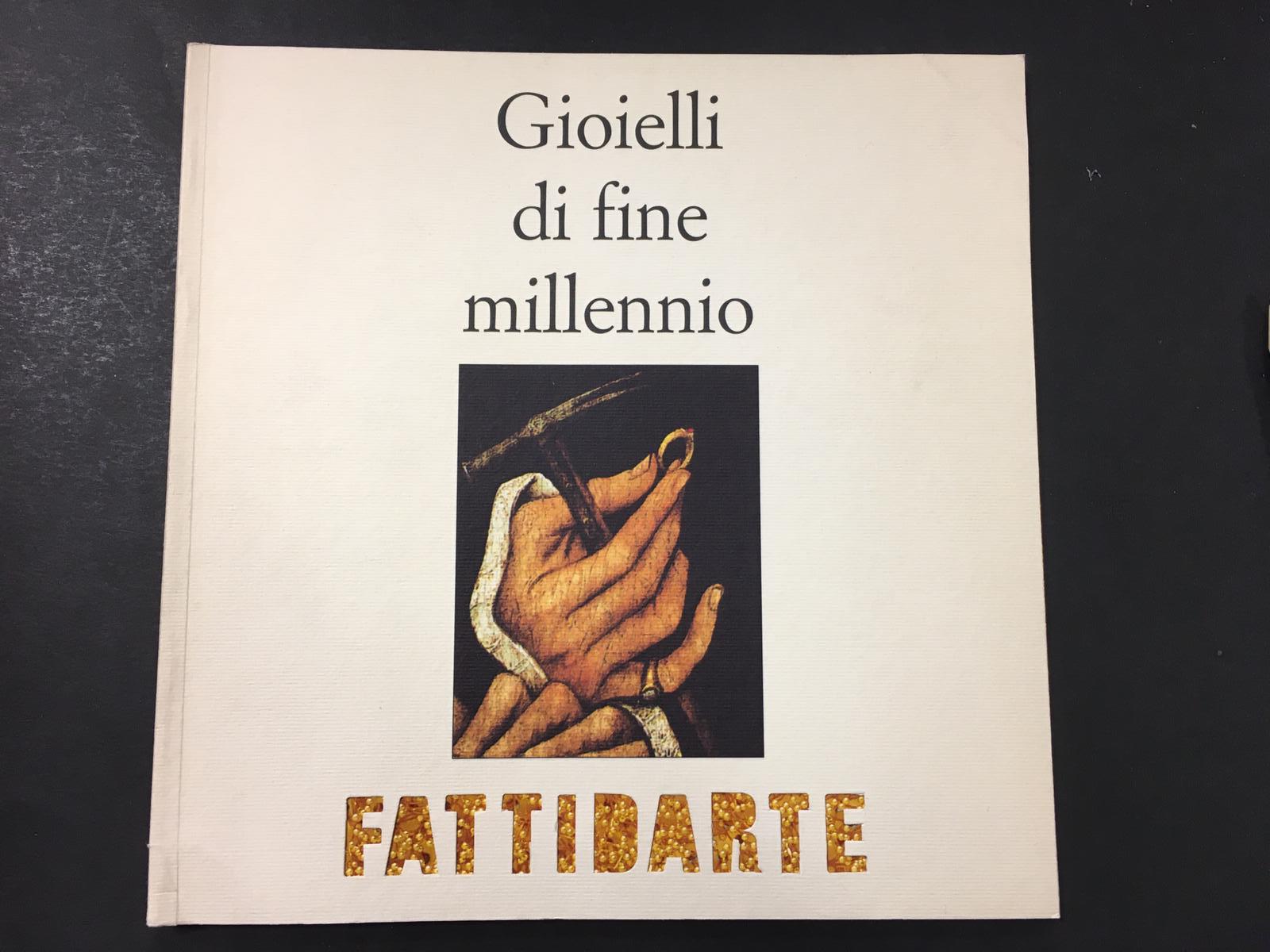 AA.VV. GIOIELLI DI FINE MILLENNIO. FATTIDARTE. 1997