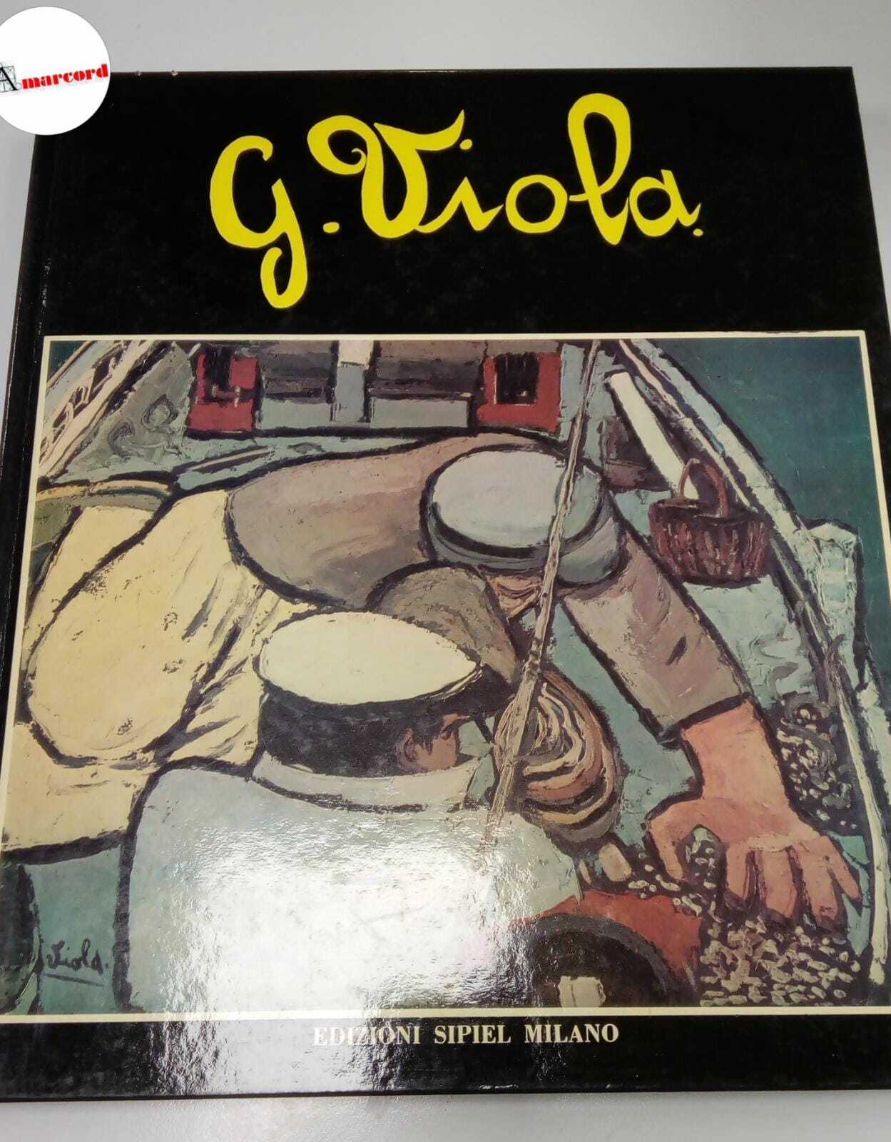 AA.VV., Giuseppe Viola, Sipiel, s.d.