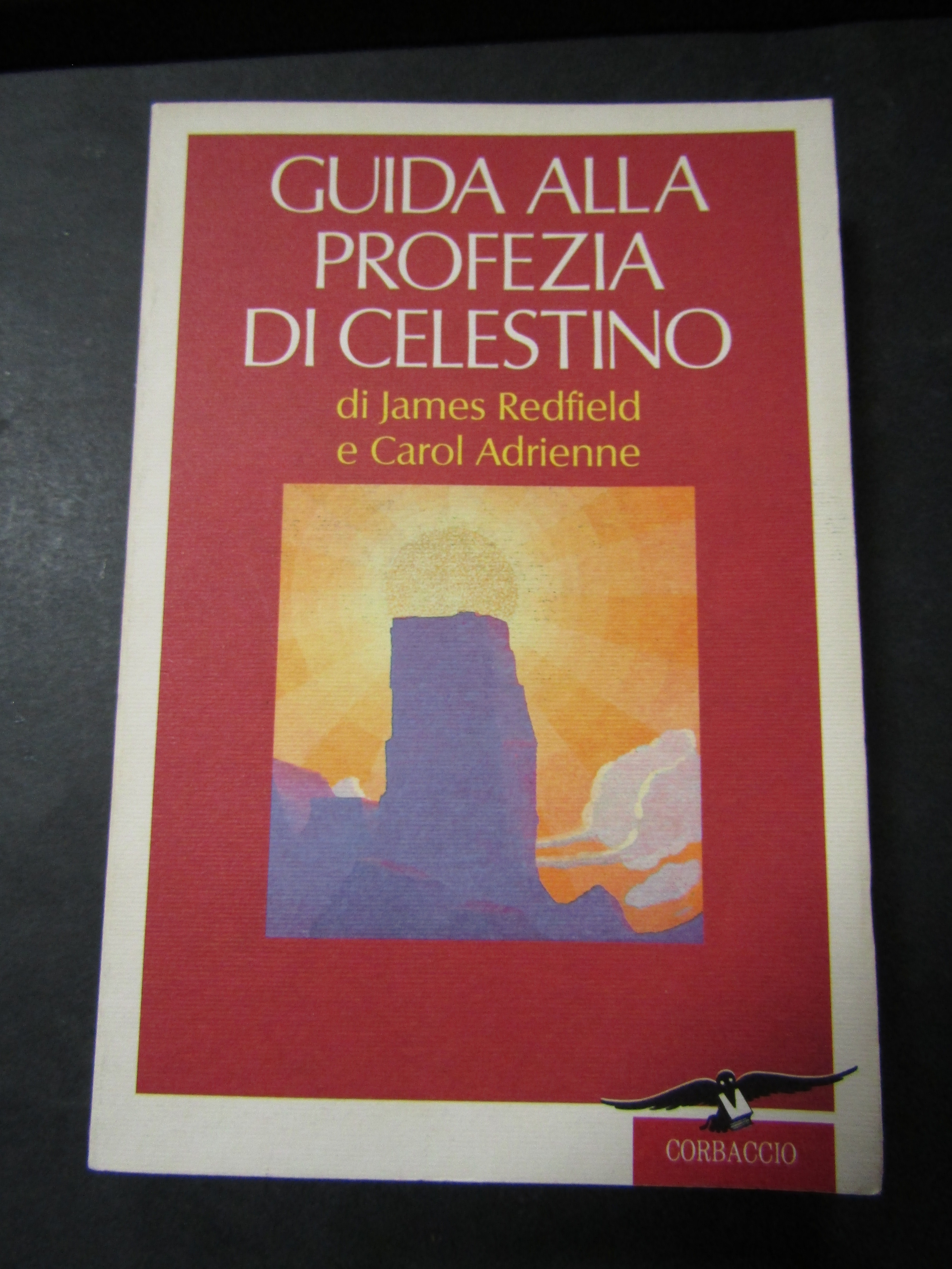 AA.VV. Guida alla profezia di Celestino. Corbaccio. 1995