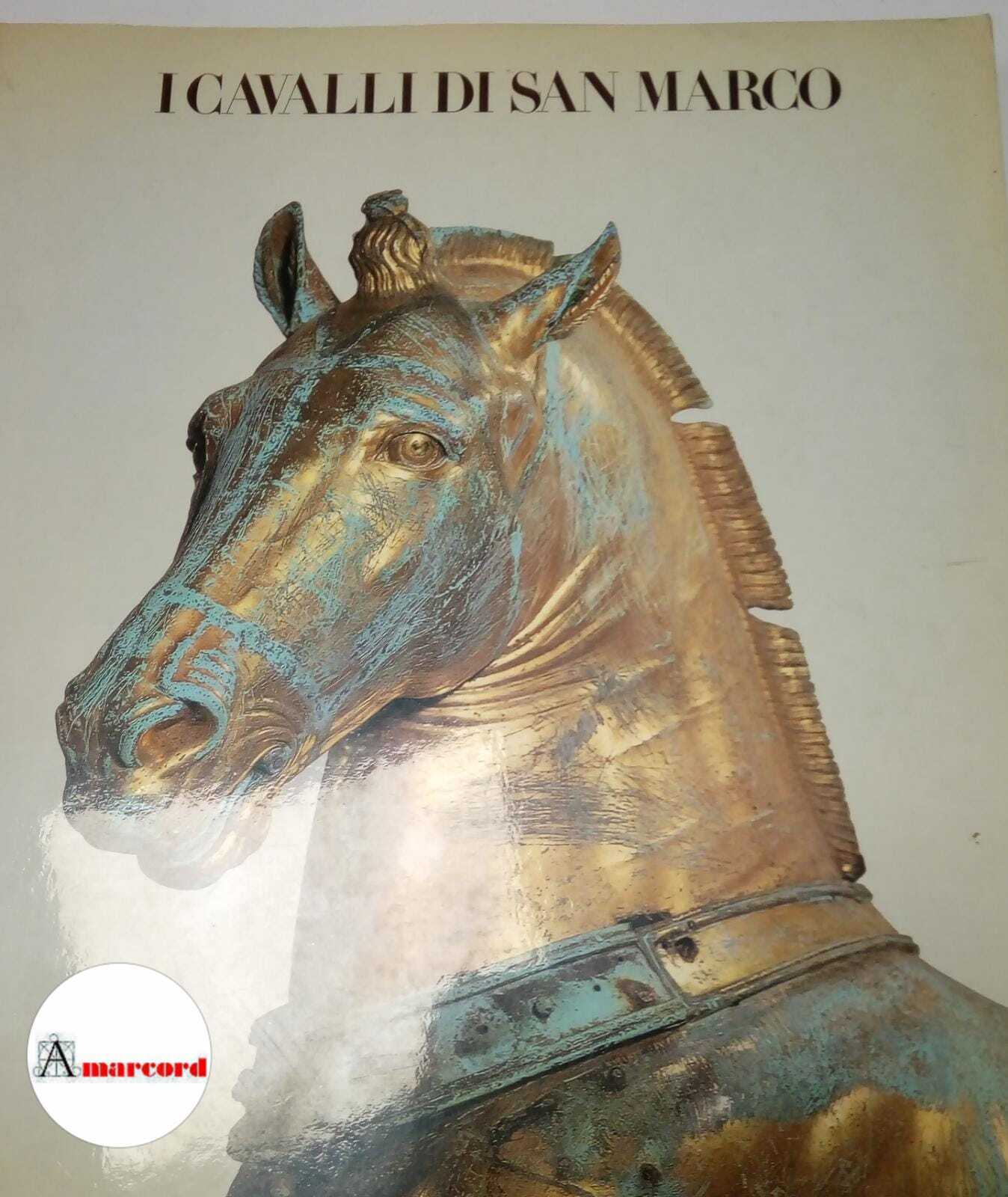 AA.VV., I cavalli di San Marco, Olivetti, 1981.