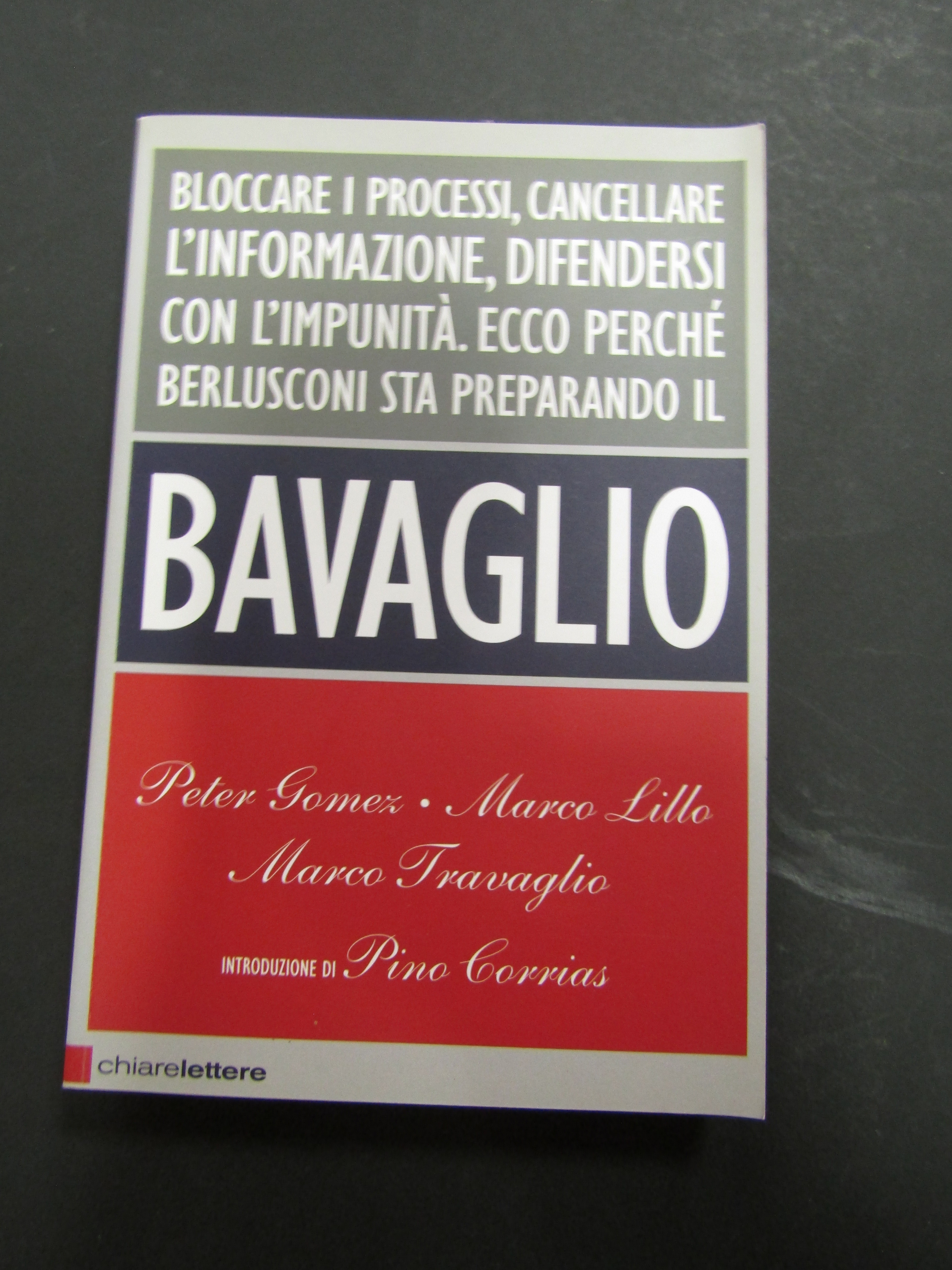 AA.VV. Il Bavaglio. Chiarelettere. 2008-I