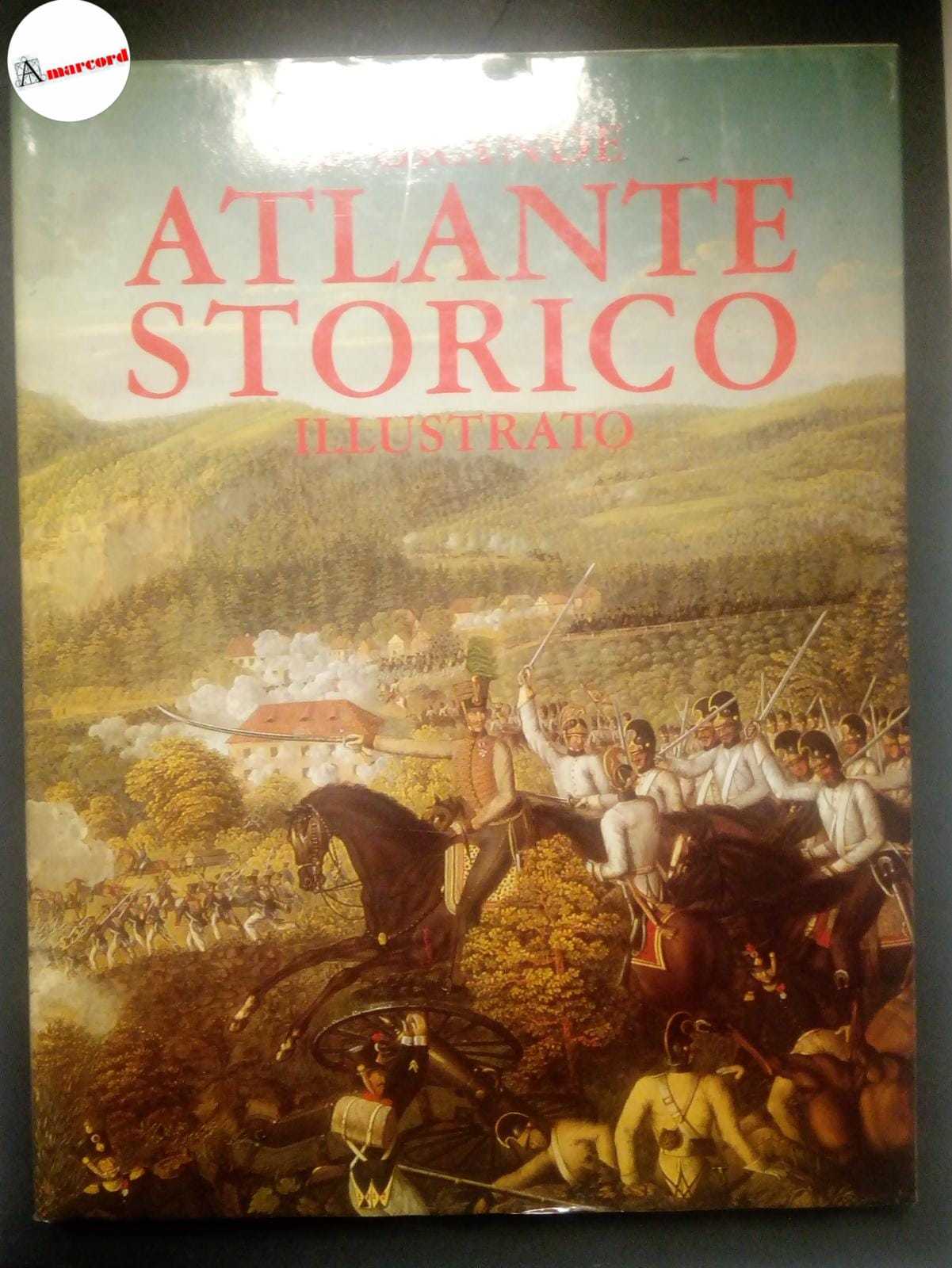 AA.VV., Il grande atlante storico illustrato, Vallardi, 1985.
