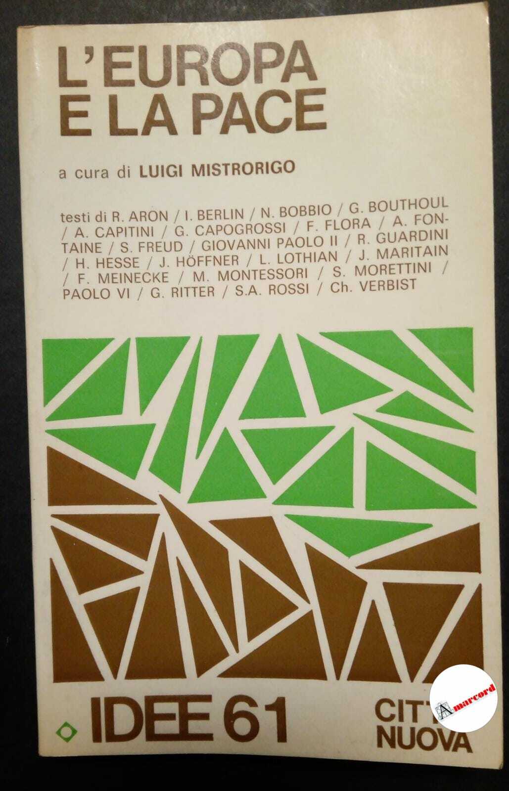 AA. VV., L'Europa e la pace, Città nuova, 1983.
