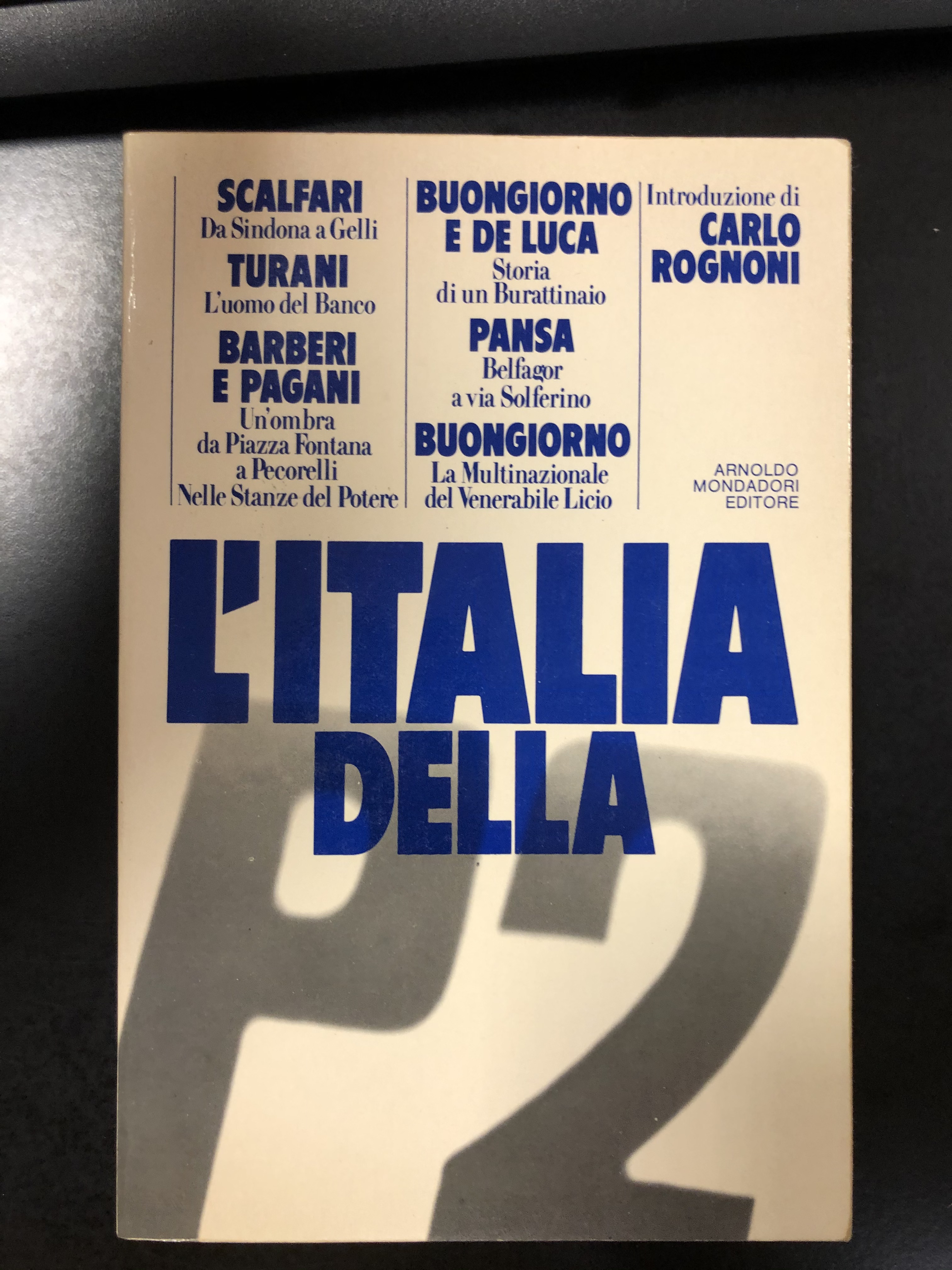 AA. VV. L'Italia della P2. Mondadori 1981 - I.