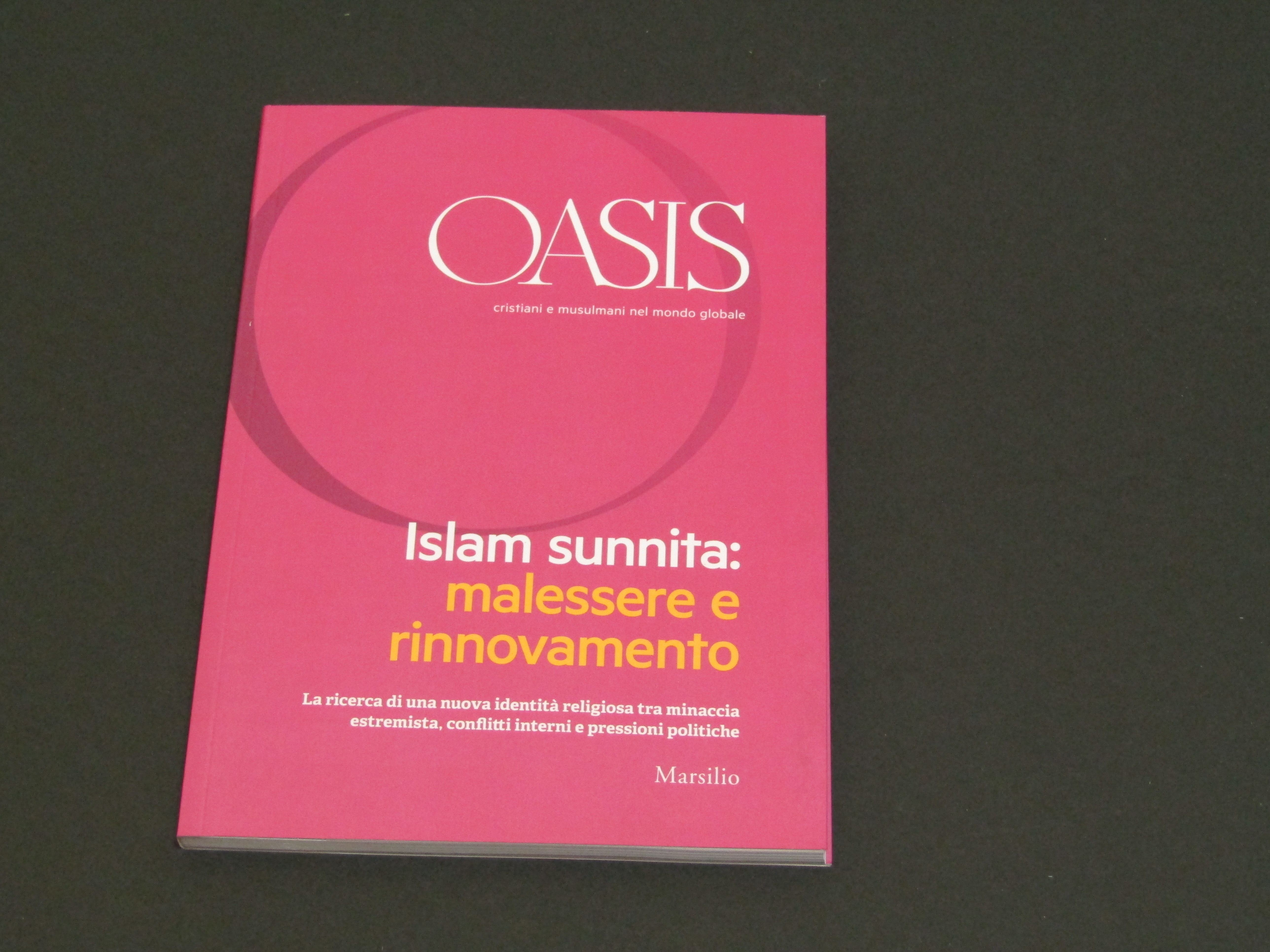 AA. VV. Oasis. Islam sunnita: malessere e rinnovamento