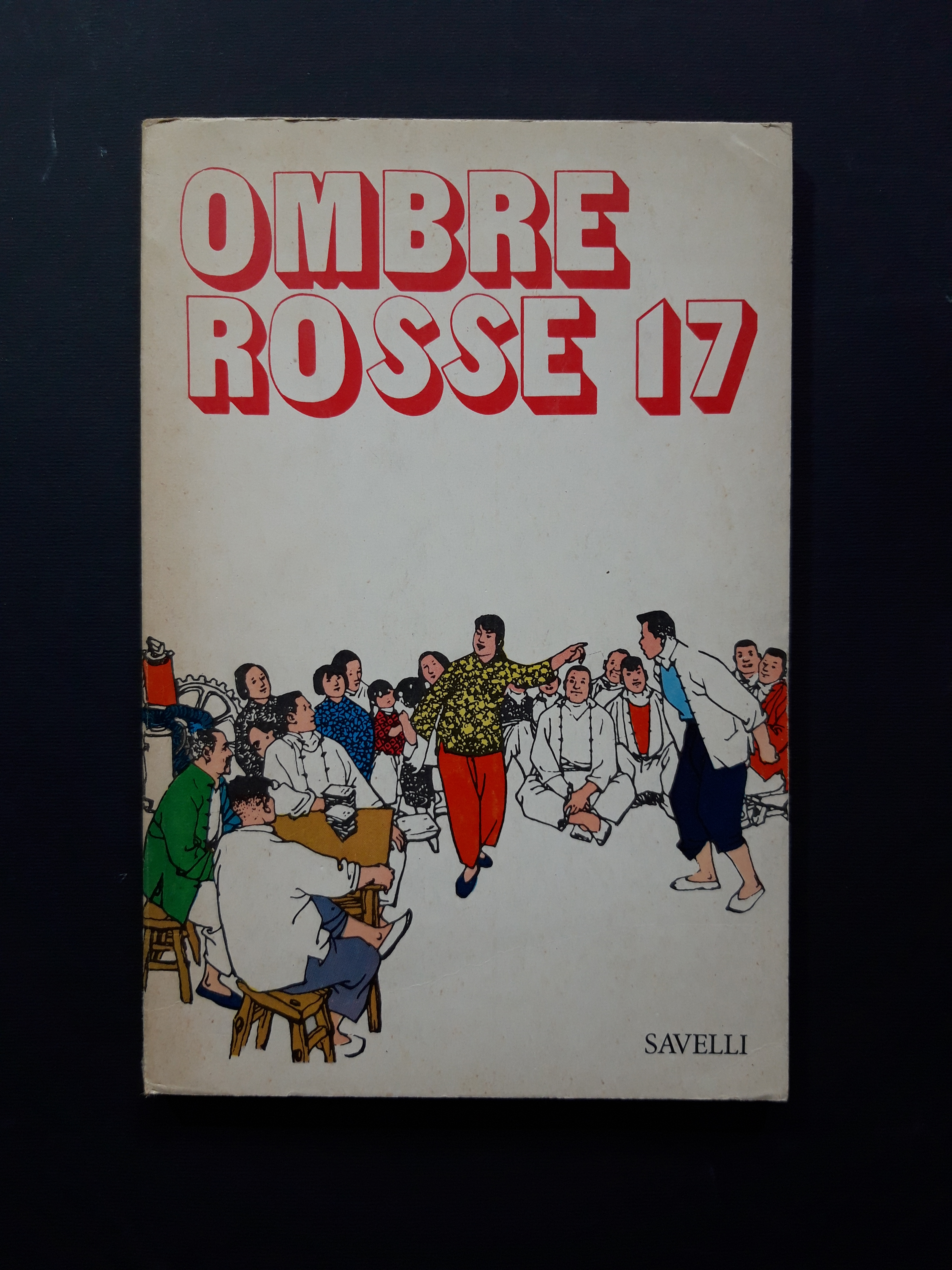 AA. VV. Ombre Rosse 17. Savelli. 1976 - I