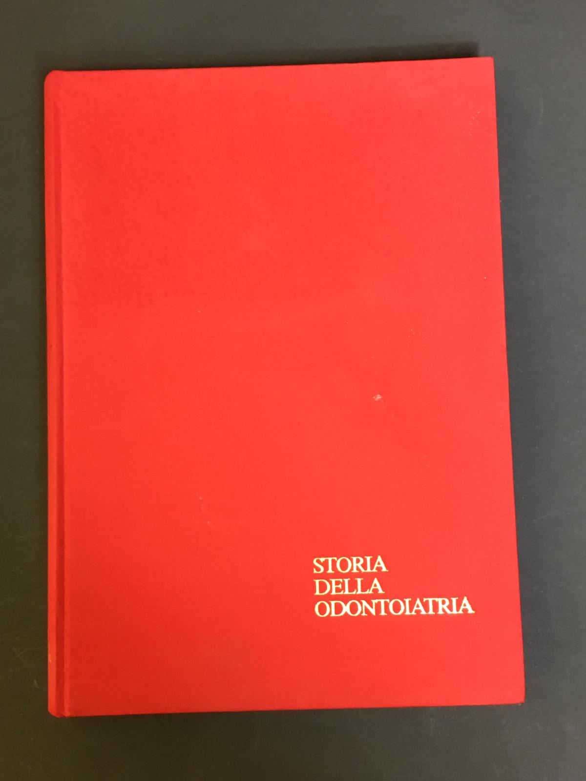AA.VV. Storia della Odontoiatria. Ars Medica Antiqua Editrice. 1985