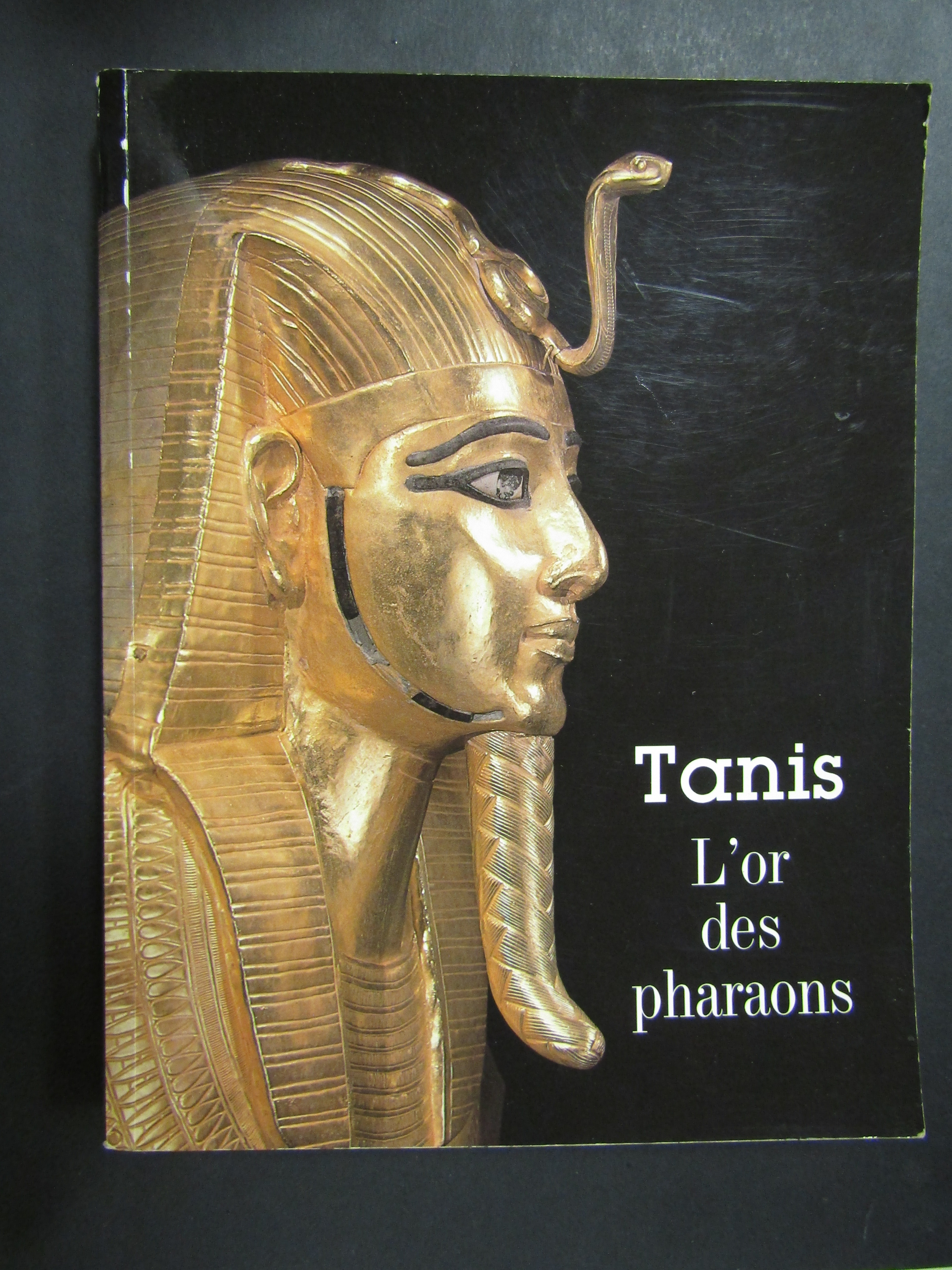 AA.VV. Tanis. L'or des pharaons. Association francaise d'action artistique. 1987
