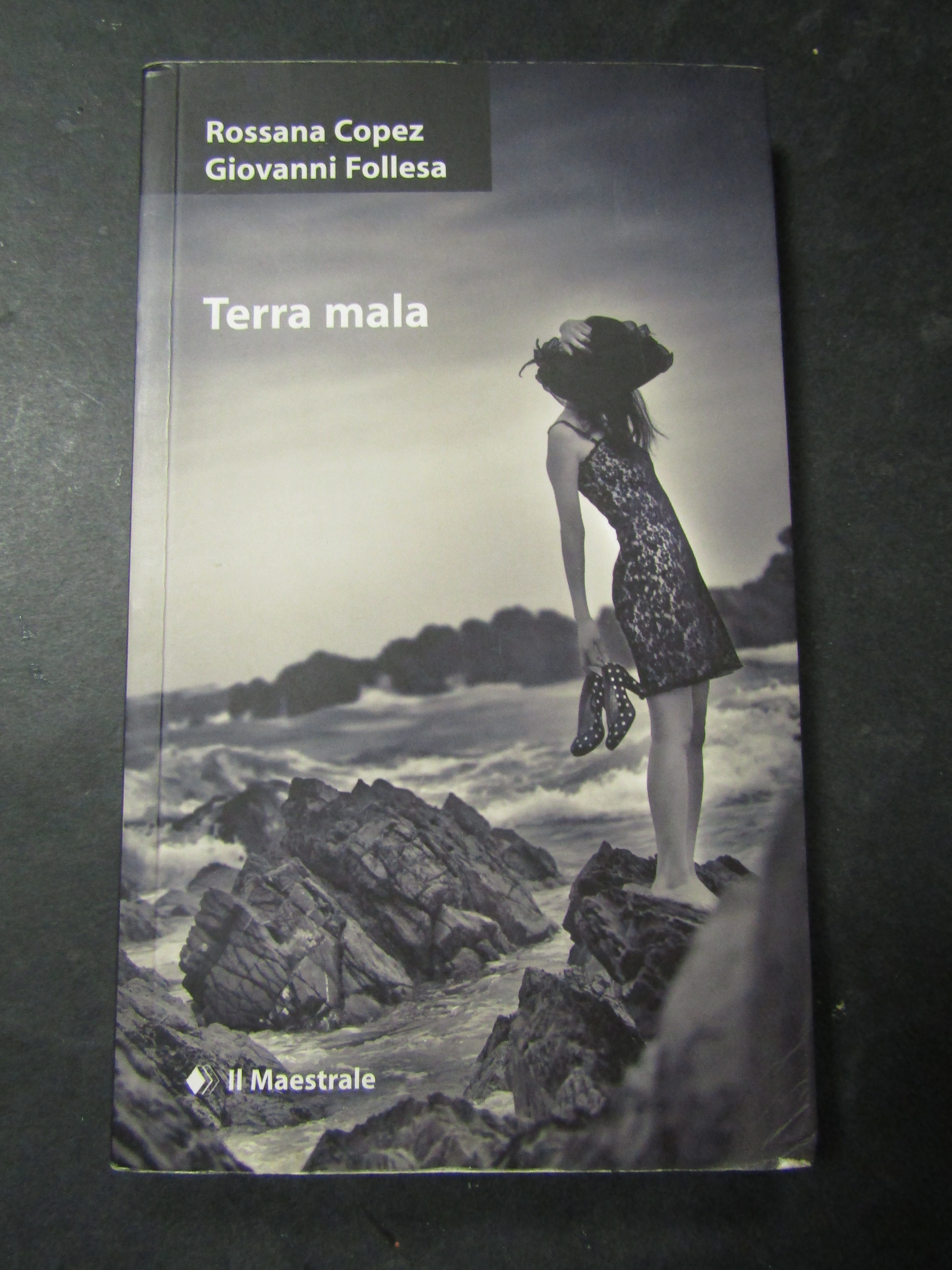 AA.VV. Terra mala. Il maestrale. 2011