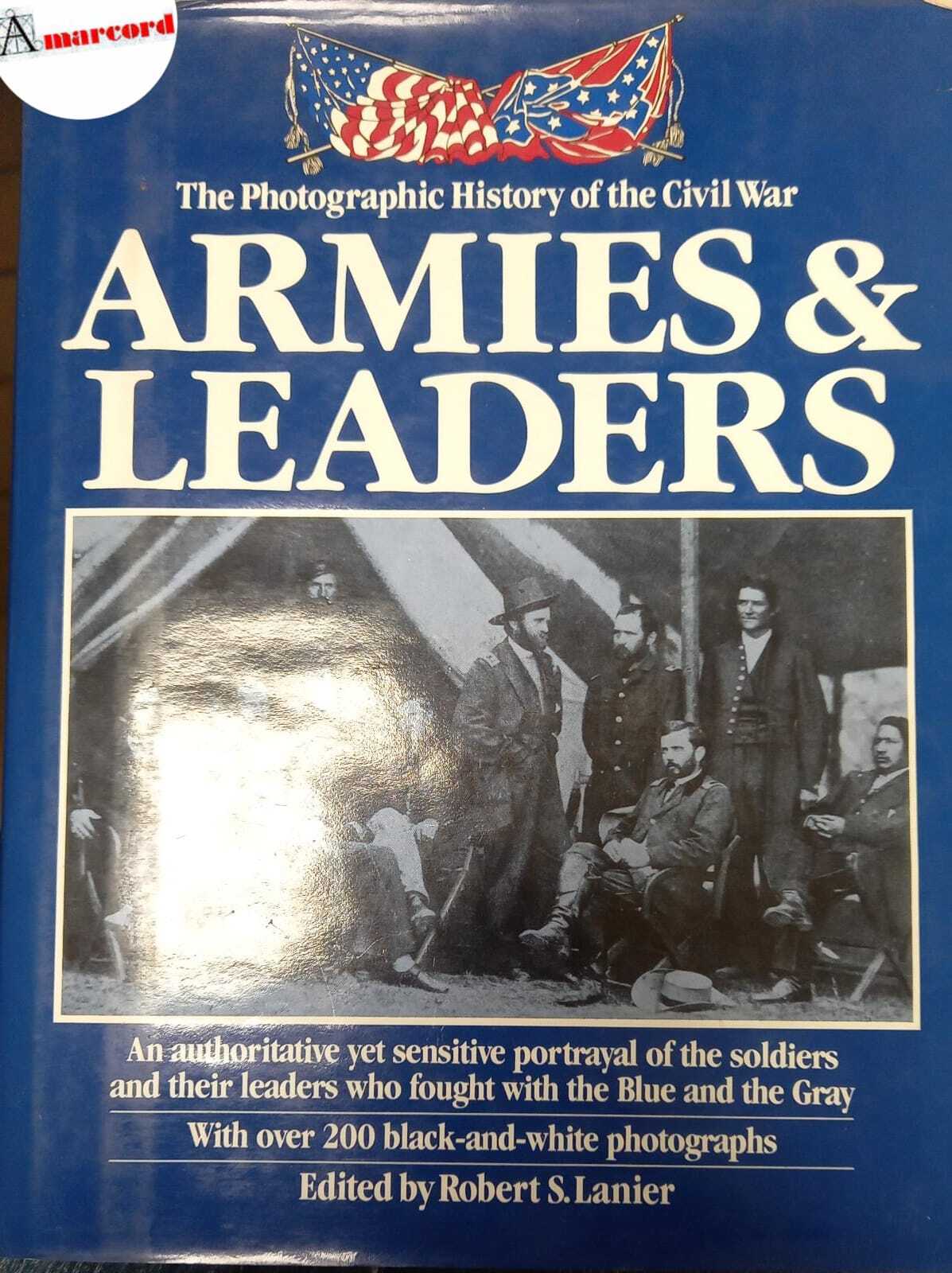 AA.VV., The photographic history of the civil war: Armies &amp; …