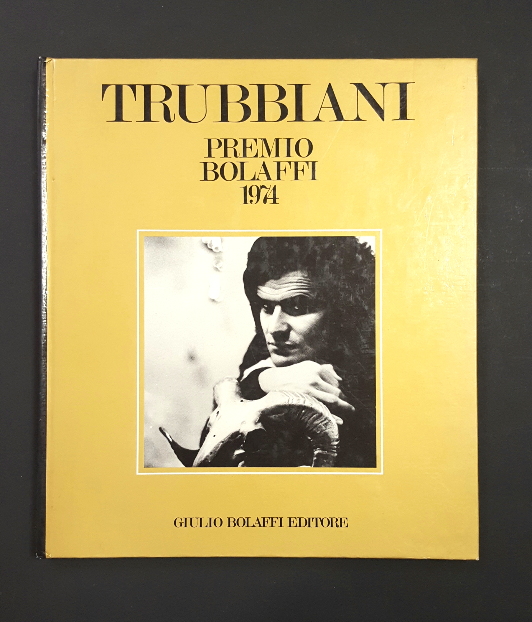 AA. VV. Trubbiani. Premio Bolaffi 1974. Giulio Bolaffi Editore. 1973