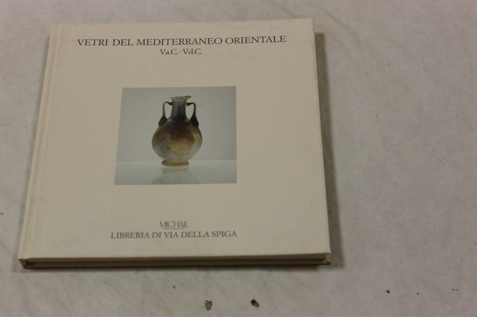 AA.VV. Vetri del mediterraneo orientale. V a.C.- V d.C. Garzanti. …