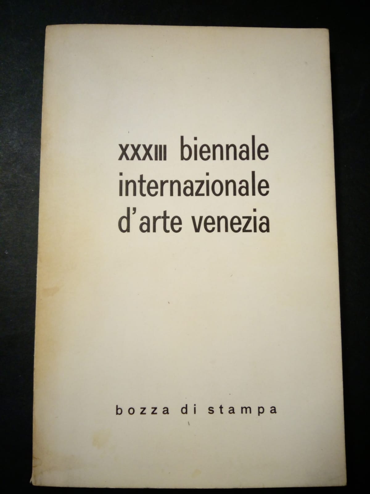 AA.VV. XXXIII biennale internazionale d'arte Venezia. Bozza di stampa. S.E. …